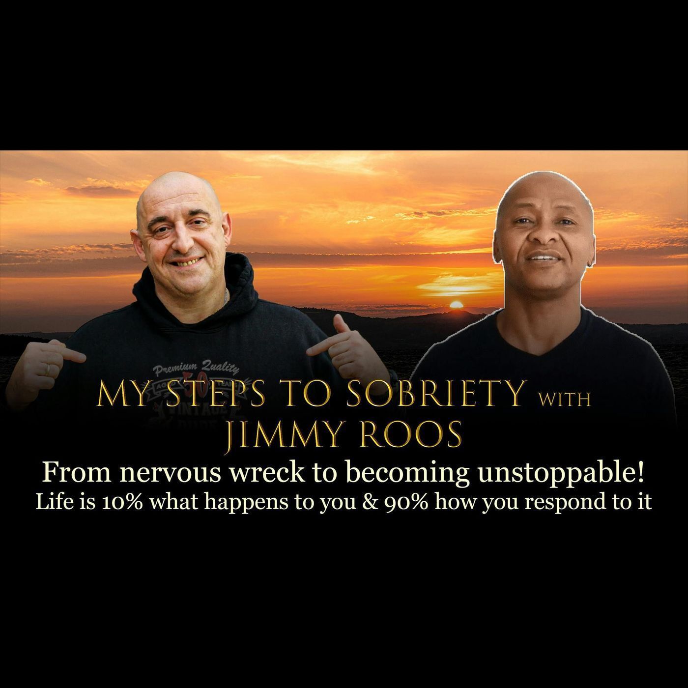 Episode 20 - Jimmy Roos - Former nervous wreck now teaching others how to be unstoppable in life episode artwork