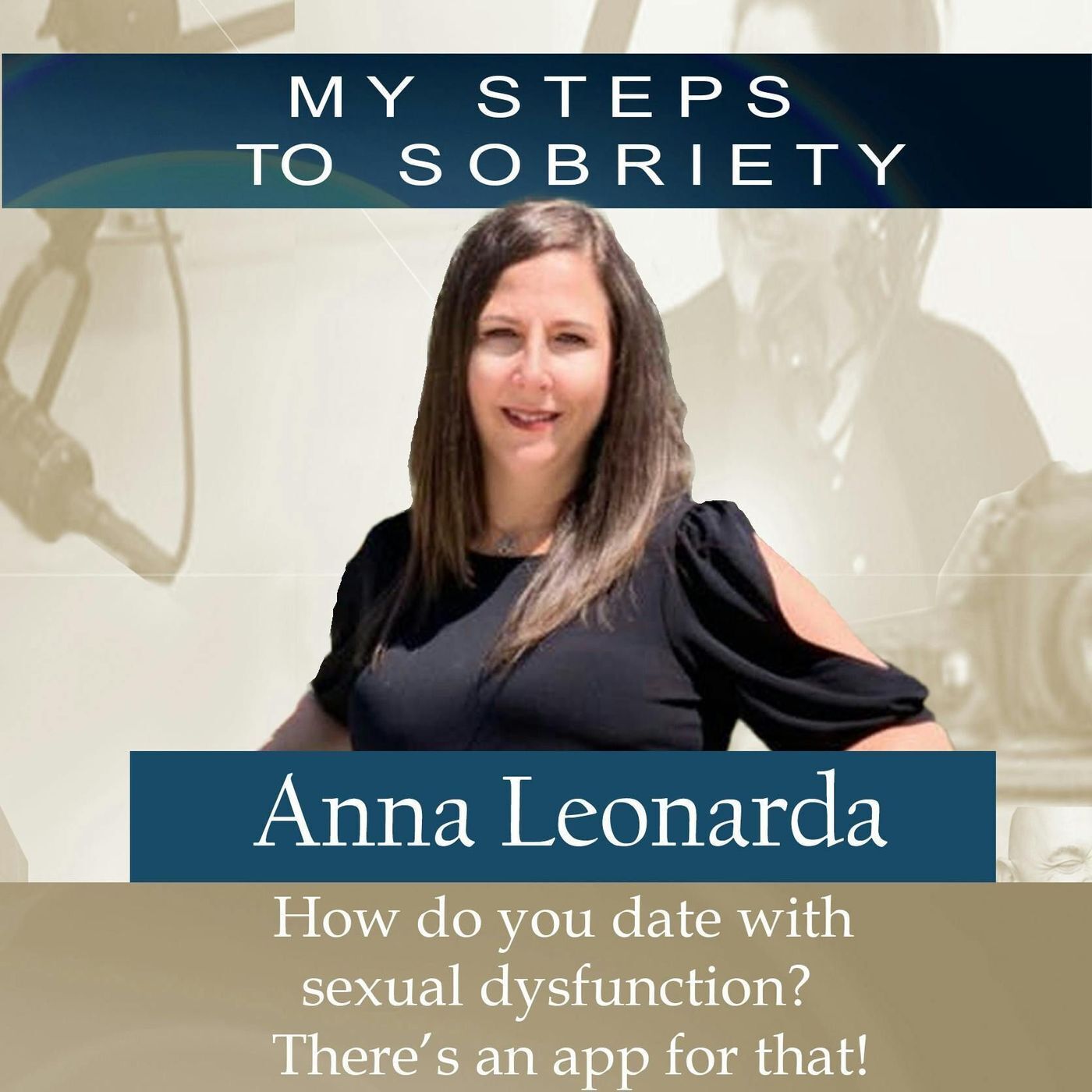 251 Ana Leonarda: How do you date with sexual dysfunction?  There’s an app for that! episode artwork