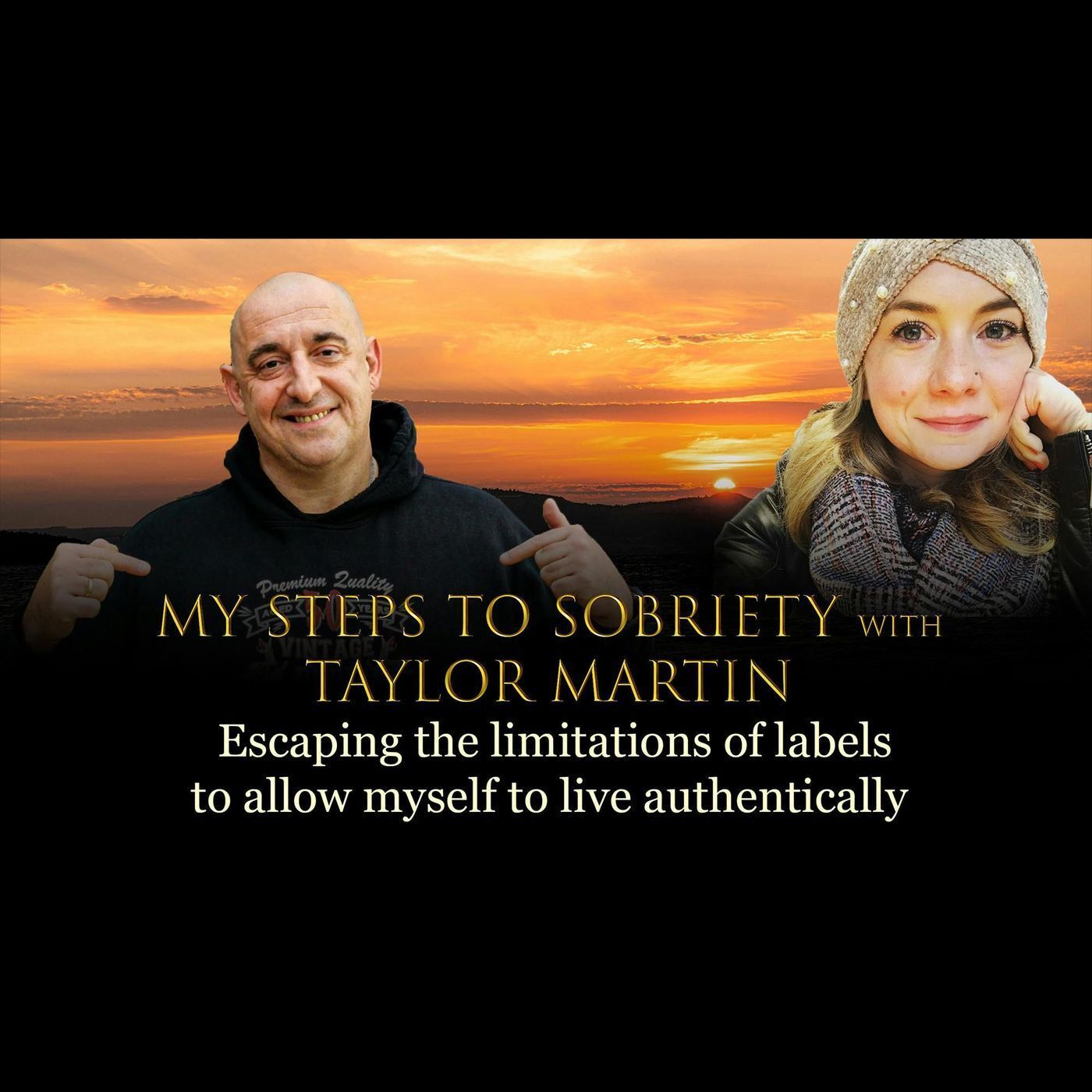 Episode 17 - Taylor Martin - Escaping the limitations of labels to allow myself to live authentically episode artwork