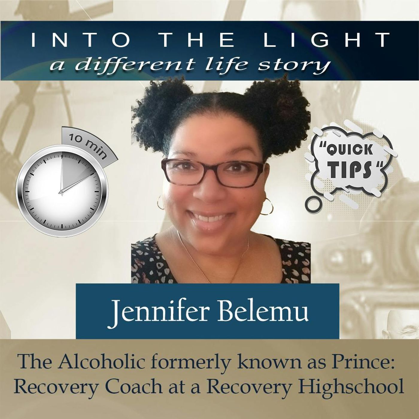 10 in 10 - Jennifer Belemu - The Alcoholic formerly known as Prince: Recovery Coach at a Recovery Highschool episode artwork