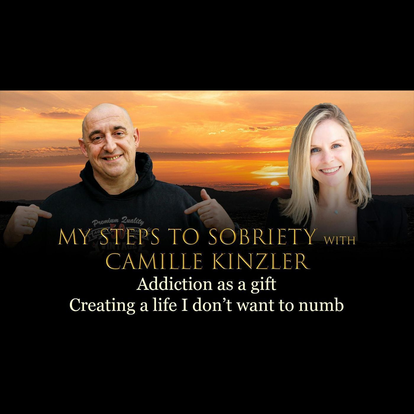 Episode 48 - Camille Kinzler - Addiction as a gift. Creating a life I don't want to numb episode artwork