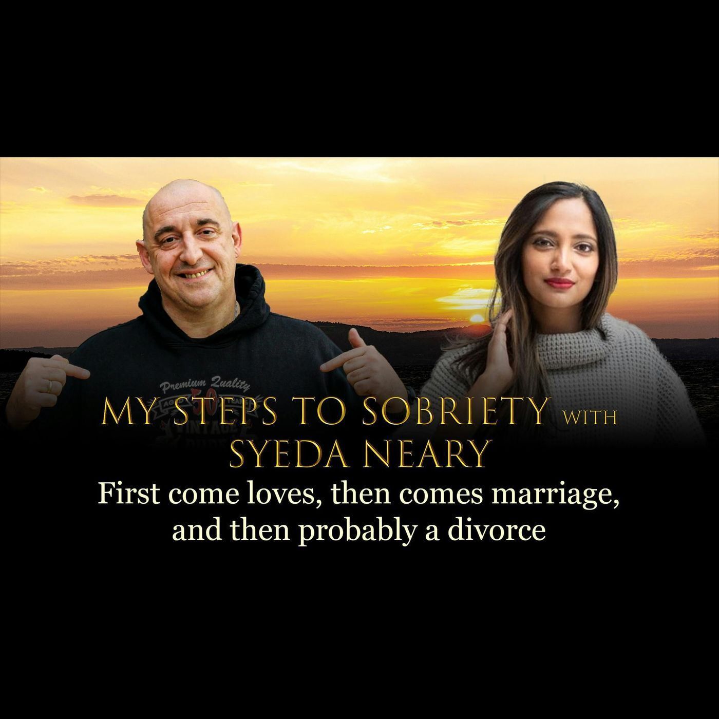 84 Syeda Neary - First comes love, then comes marriage, and then probably a divorce episode artwork