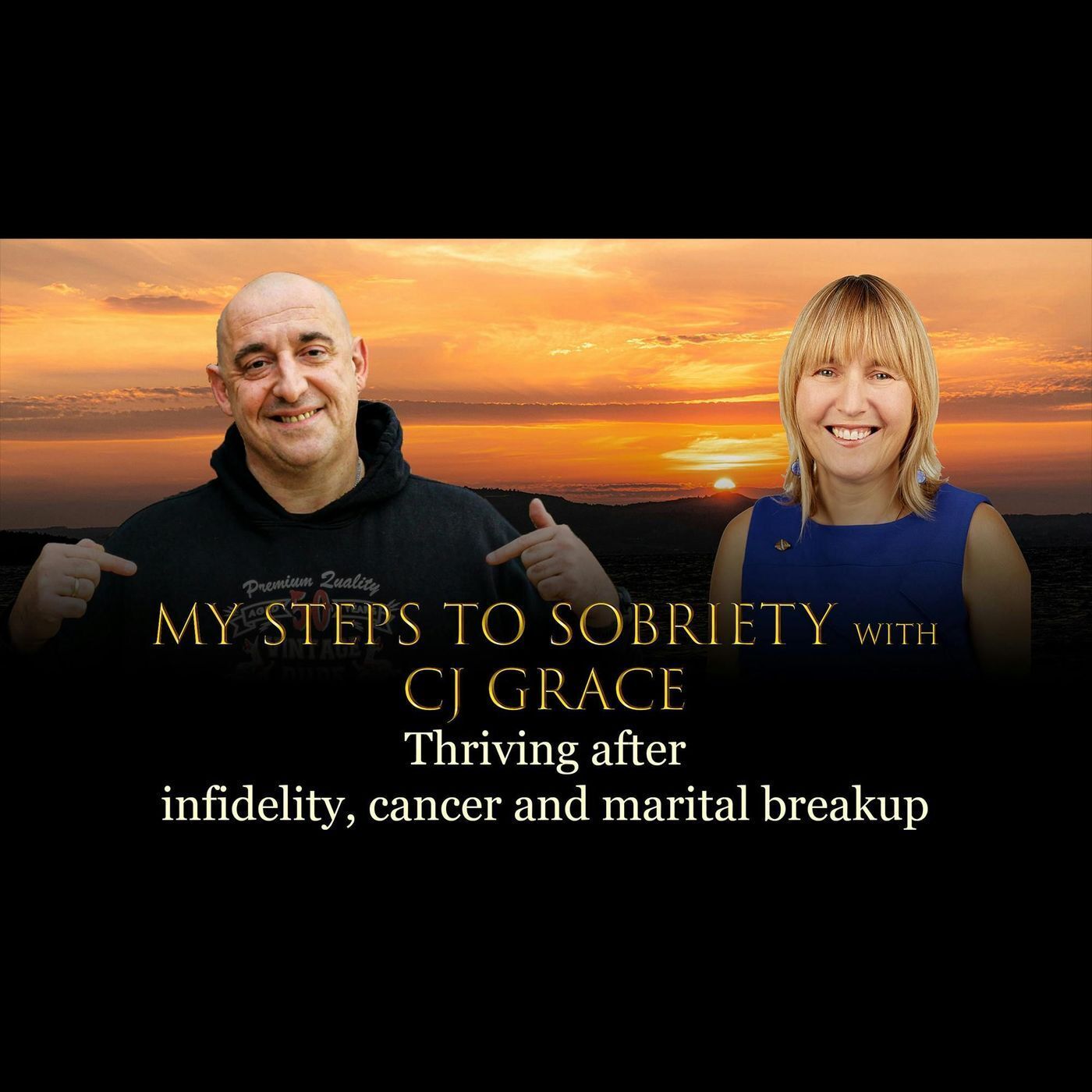 Episode 41 - CJ Grace - Thriving after infidelity, cancer and marital breakdown episode artwork