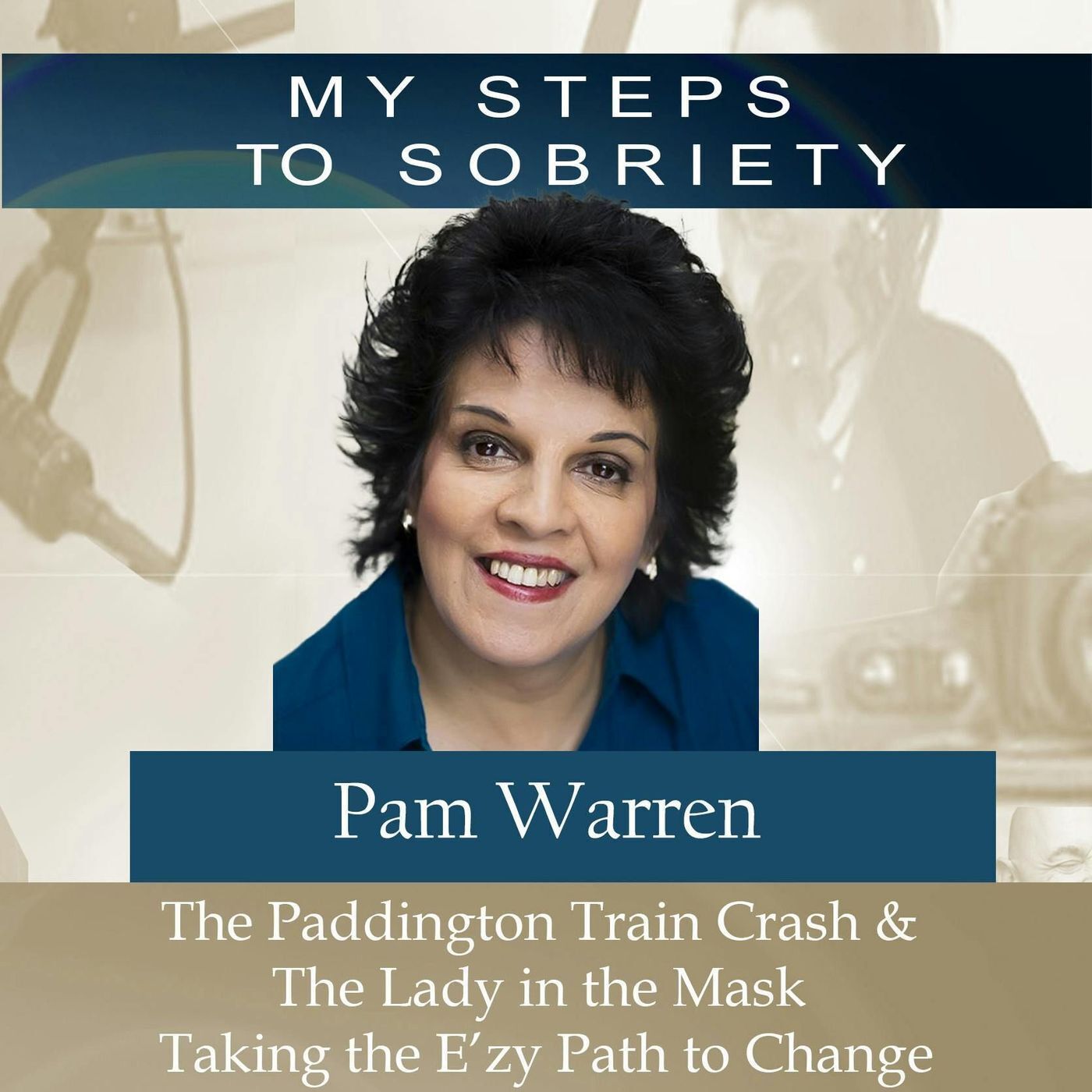 291 Pam Warren: Paddington Train Crash, The Lady in the Mask and Taking the E’zy Path to Change episode artwork