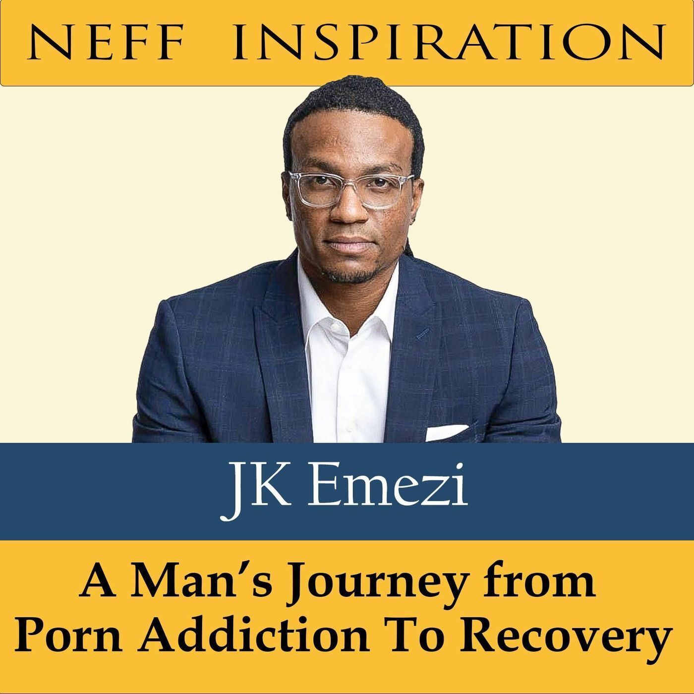 392 JK Emezi: Pornography addiction and recovery episode artwork