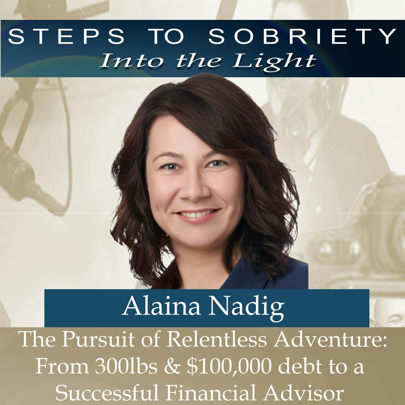226 Alaina Nadig: The Pursuit of Relentless adventure episode artwork