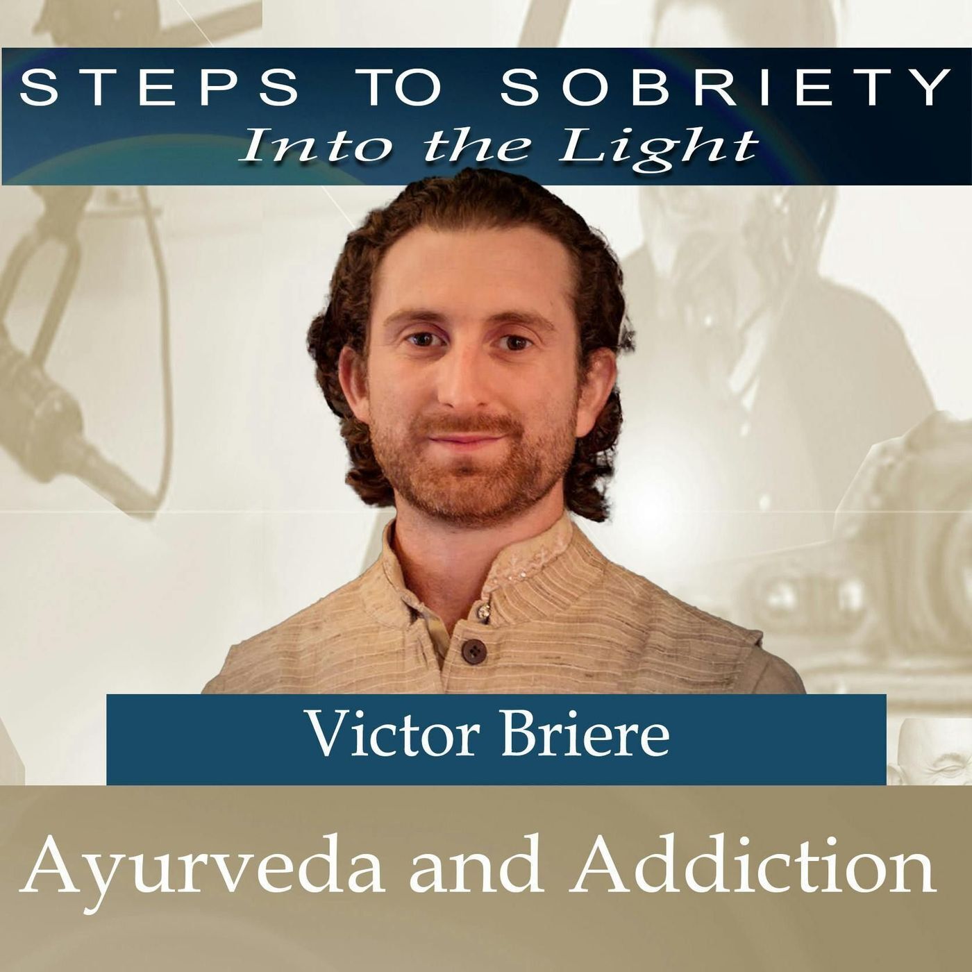 214 Victor Briere - Ayurveda and Addiction episode artwork