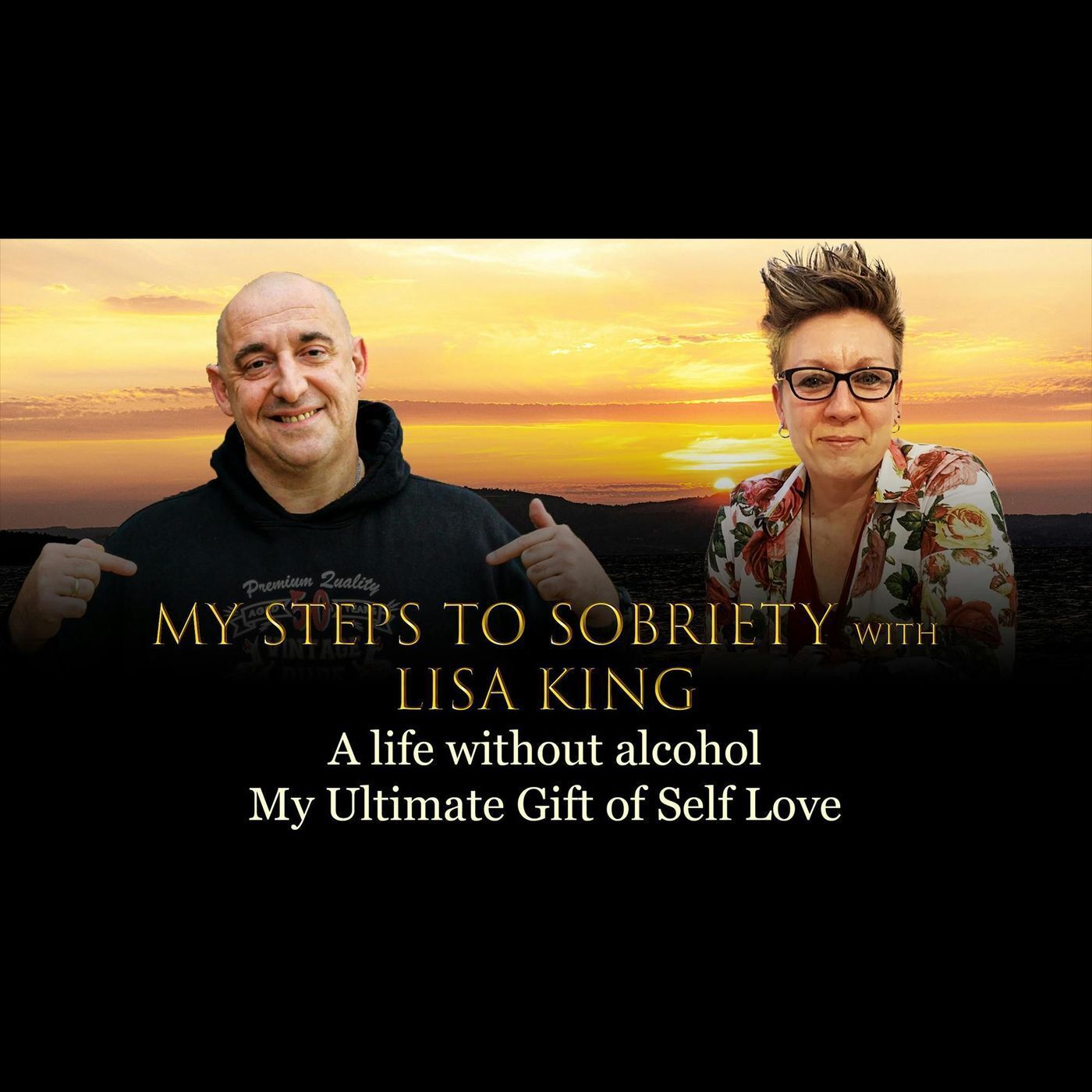 86 Lisa King - A life without alcohol: My ultimate gift of self love episode artwork