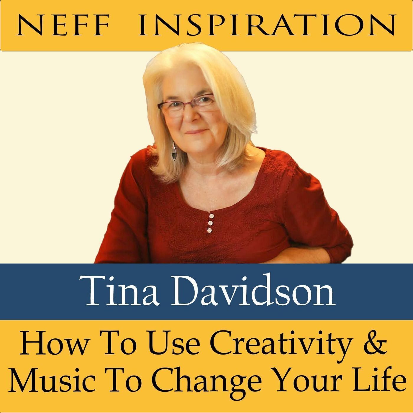 379 Tina Davidson: How To Use Creativity & Music To Change Your Life episode artwork