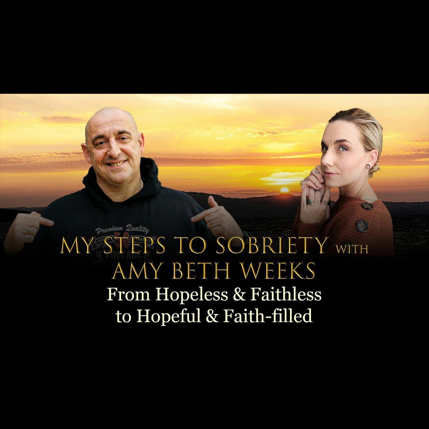 107 Amy Weeks - From Hopeless & Faithless to Hopeful and Faith-filled episode artwork