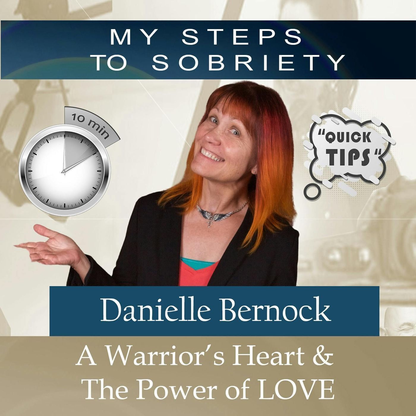 257 Danielle Bernock: A Warrior’s Heart and The Power of LOVE episode artwork