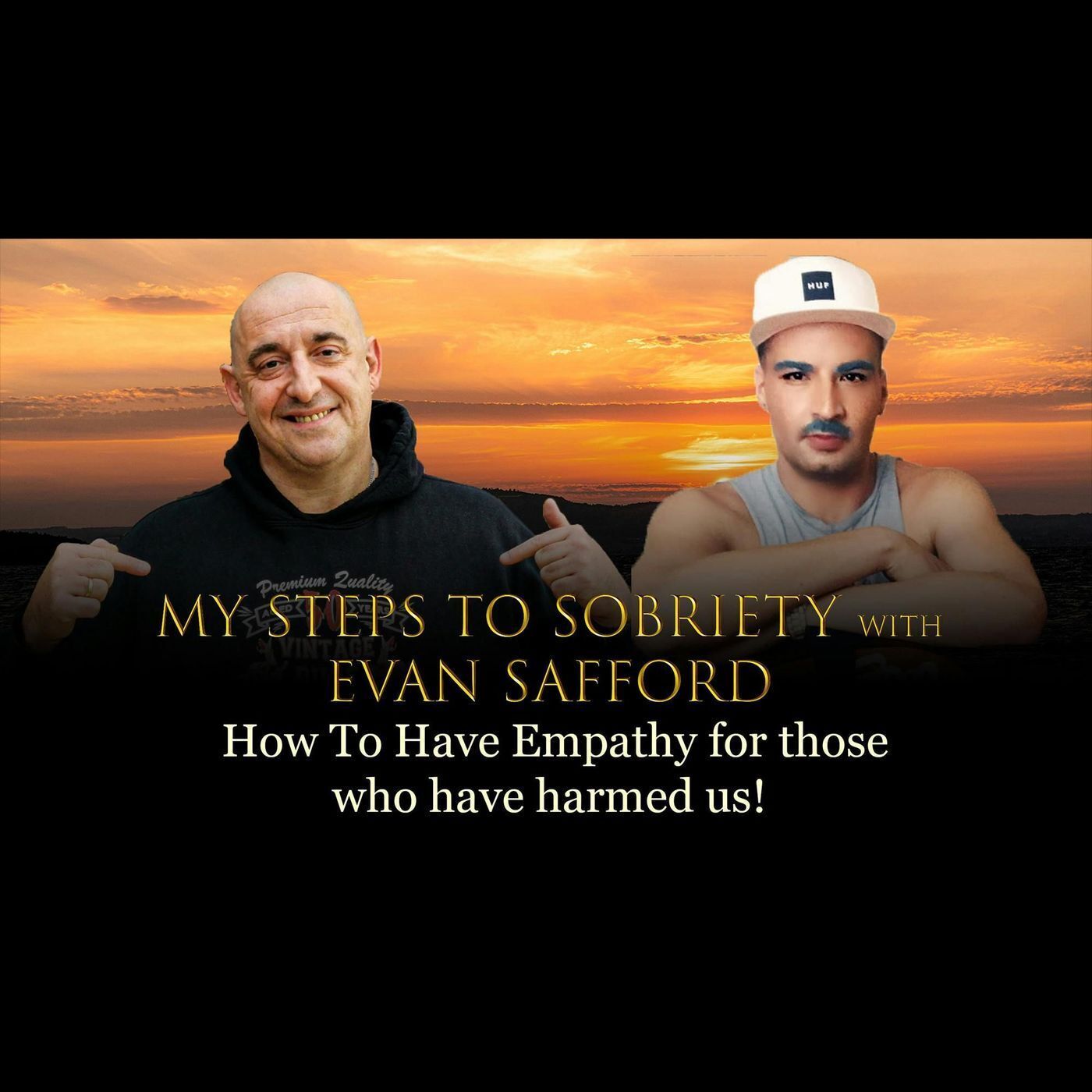 Episode 25 - Evan Safford - How to have empathy for those who have harmed us episode artwork
