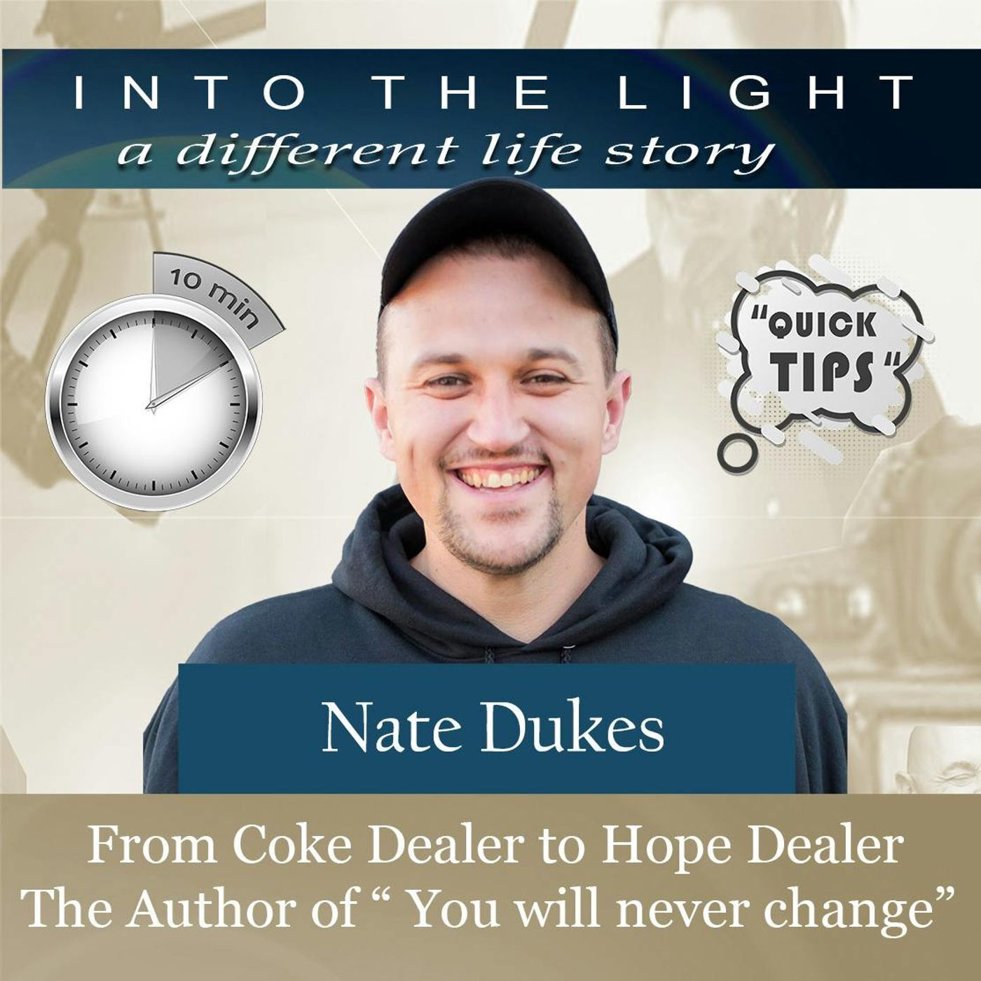 10in10 Nate Dukes: From Coke Dealer to Hope Dealer episode artwork