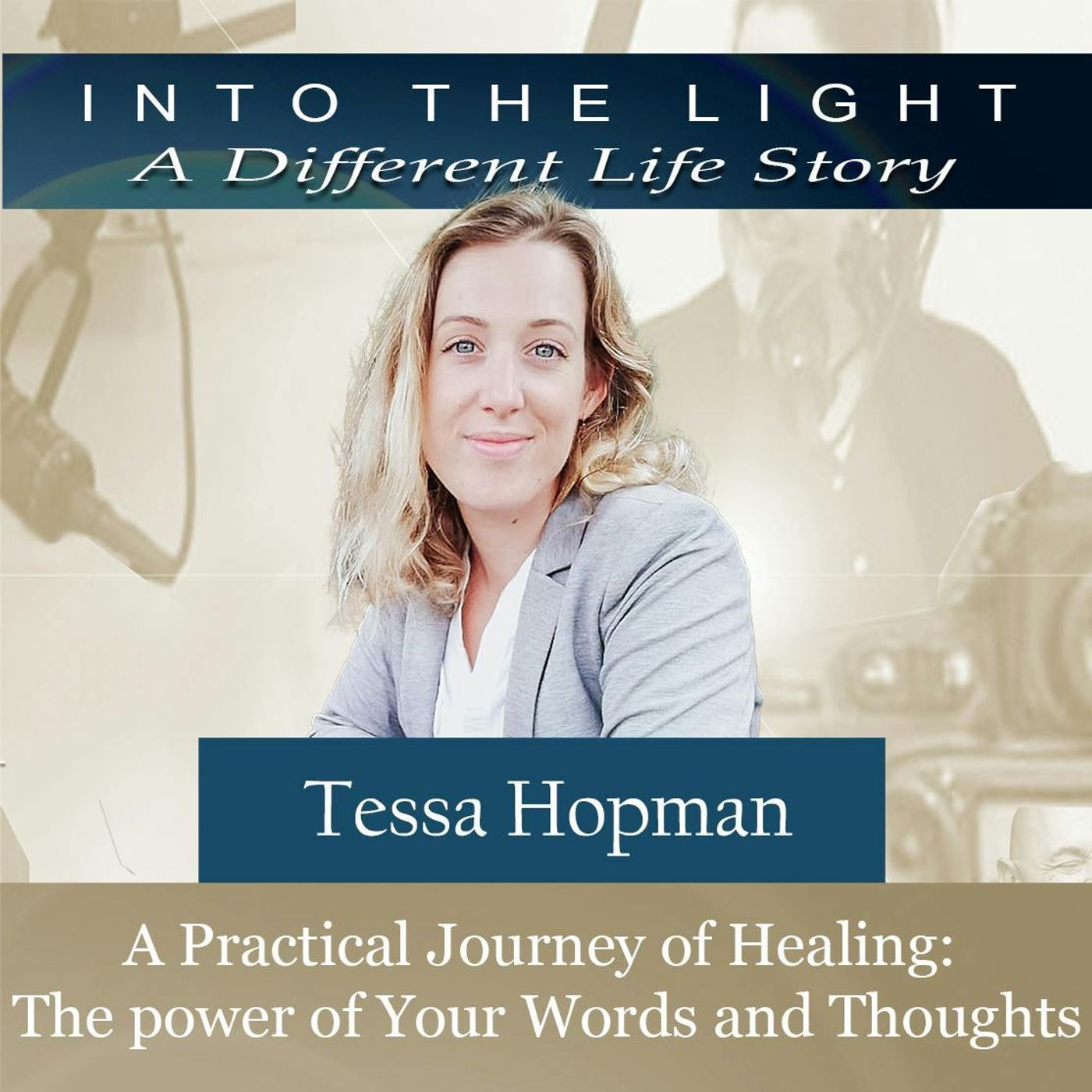 171 Tessa Hopman: A practical Journey of healing - the power of your words and thoughts episode artwork