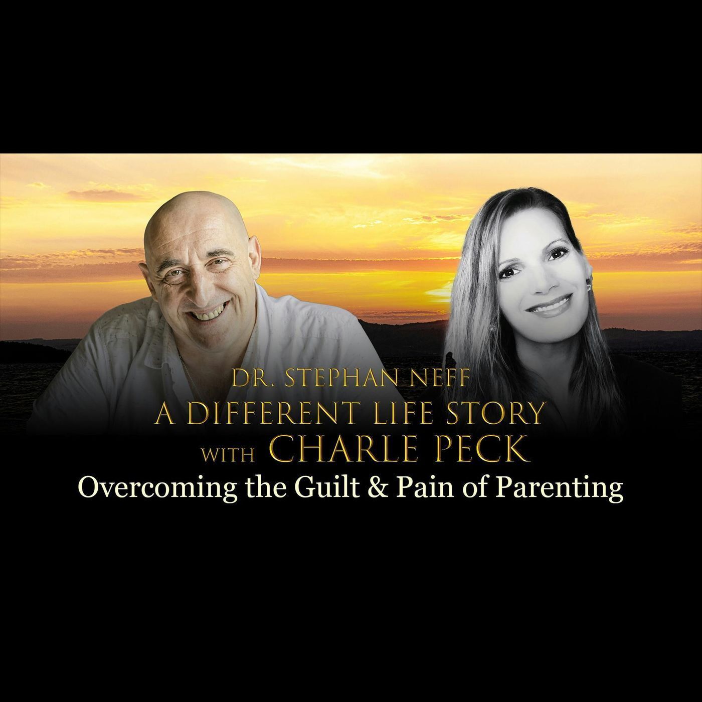 122 Charle Peck - Overcoming the guilt & Pain of Parenting episode artwork