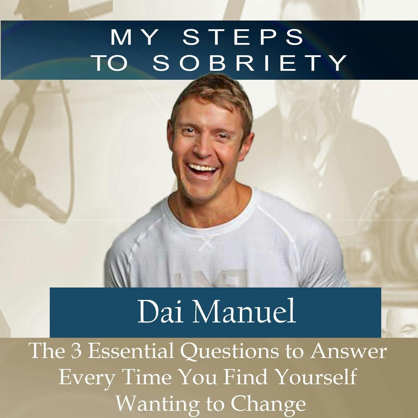 281 Dai Manuel: The 3 Essential Questions to Answer Every Time You Find Yourself Wanting to Change episode artwork