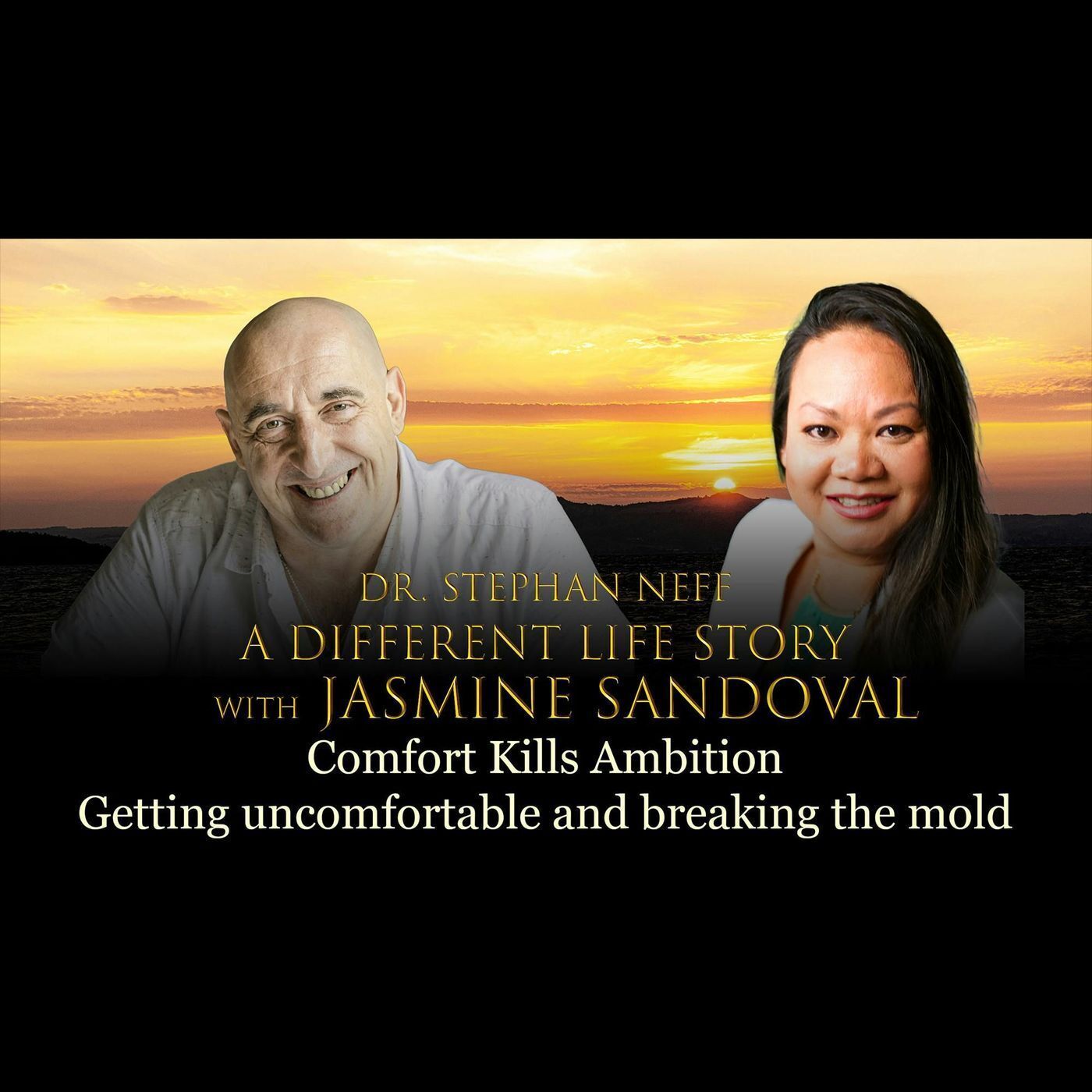 132 Jasmine Sandorval : Getting uncomfortable by challenging the status quo and breaking the mold episode artwork