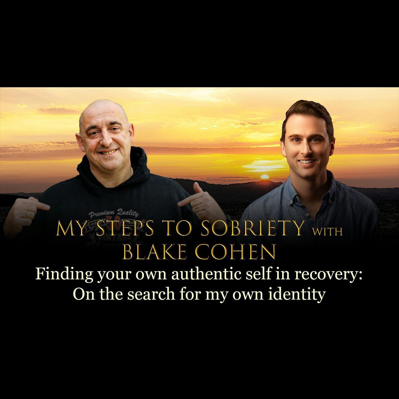 89 Blake Cohen - Finding your own authentic self in recovery: “On the search for my own identity” episode artwork