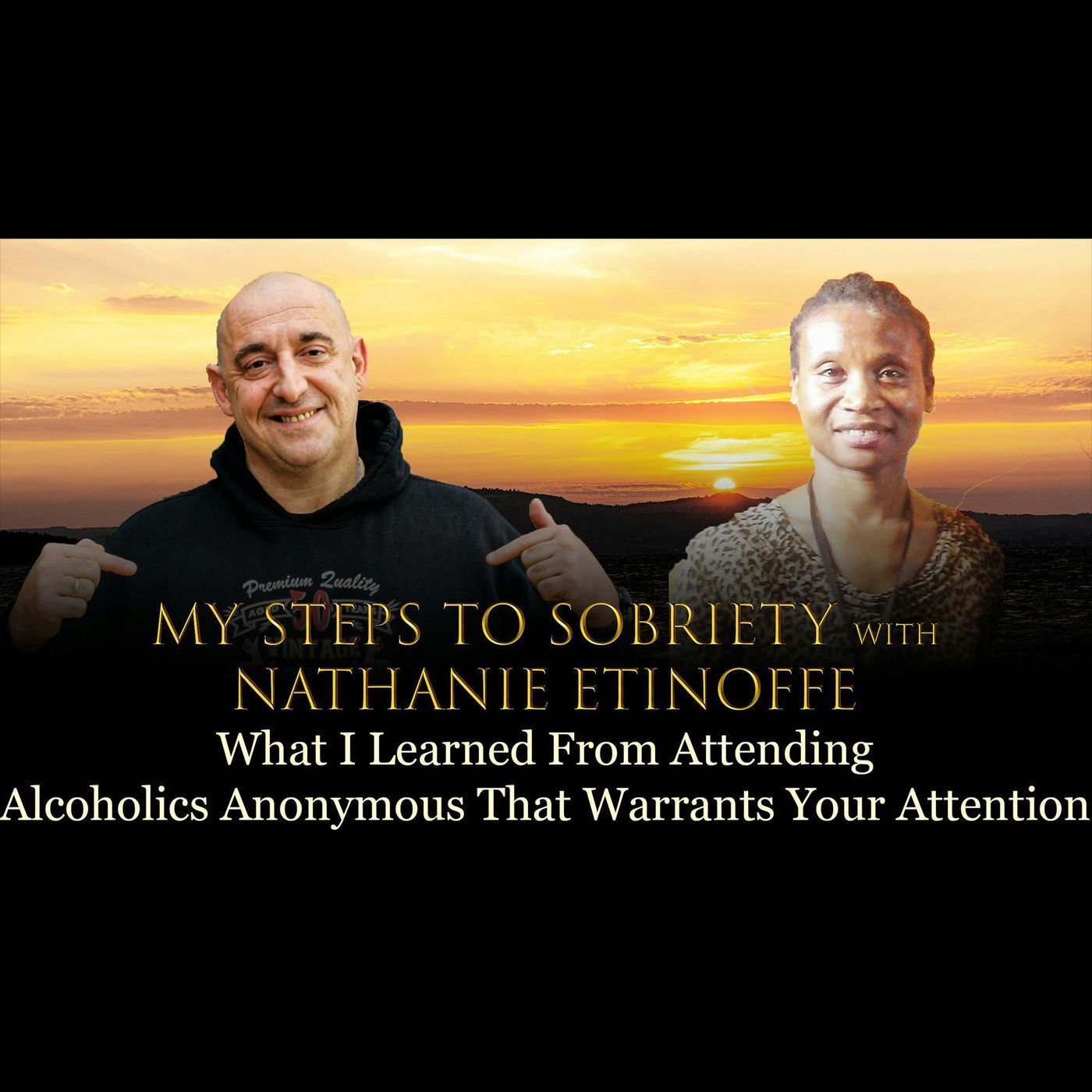 94 Nathanie Etinoffe - What I learned from attending AA that warrants your attention episode artwork
