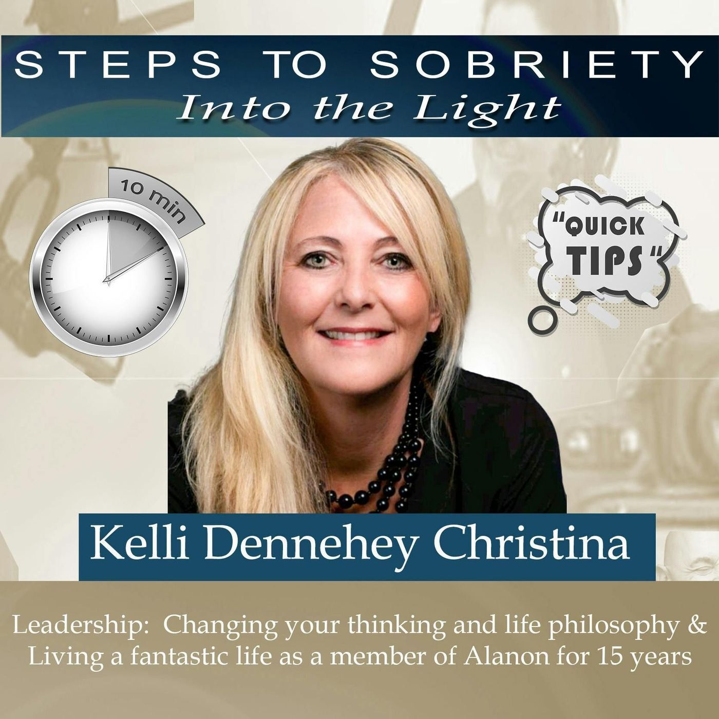 10in10 Kelli Dennehey Christina: Living a fantastic life in Alanon & changing your life philosophy episode artwork