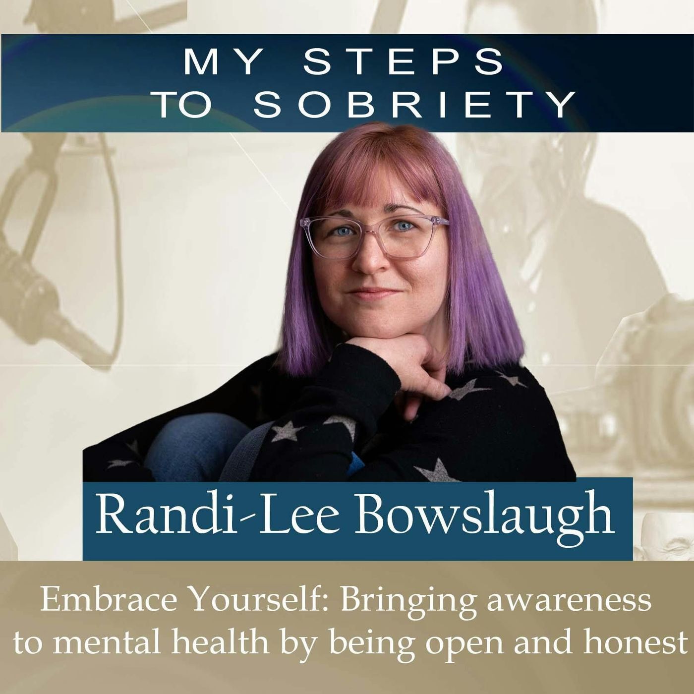 241 Randi Lee Bowslaugh : Bringing awareness to mental health by being open and honest episode artwork