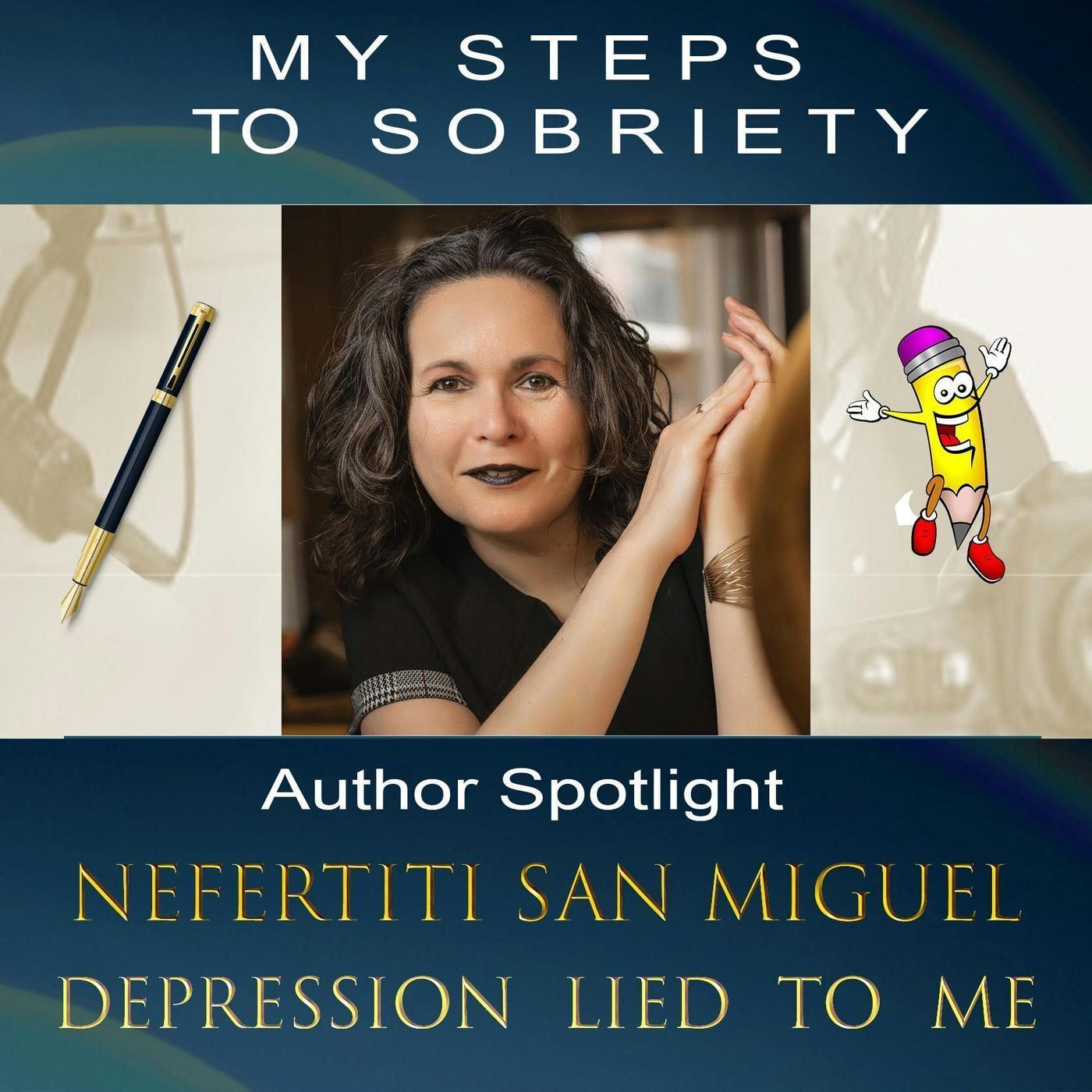 343 Author Spotlight Depression Lied To Me : Nefertiti San Miguel episode artwork