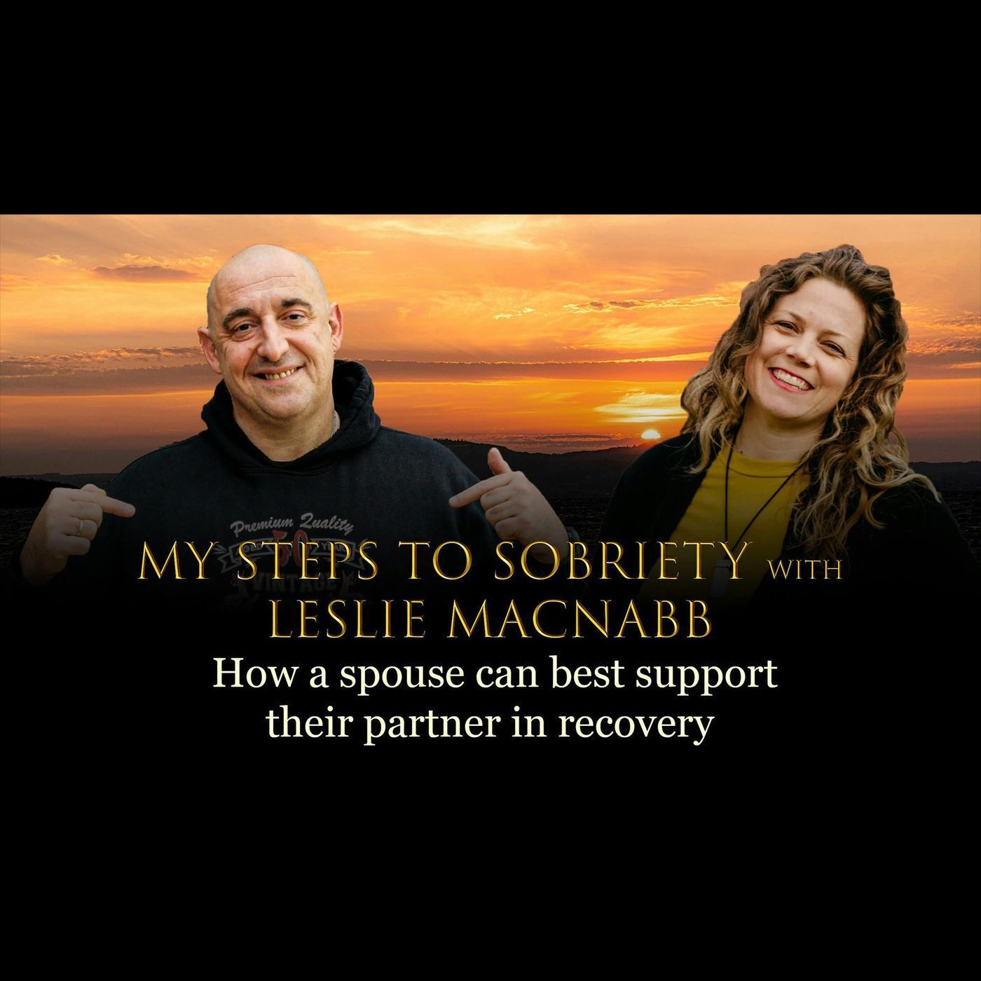 Episode 12 - Leslie MacNabb - How a spouse can best support their partner in recovery episode artwork