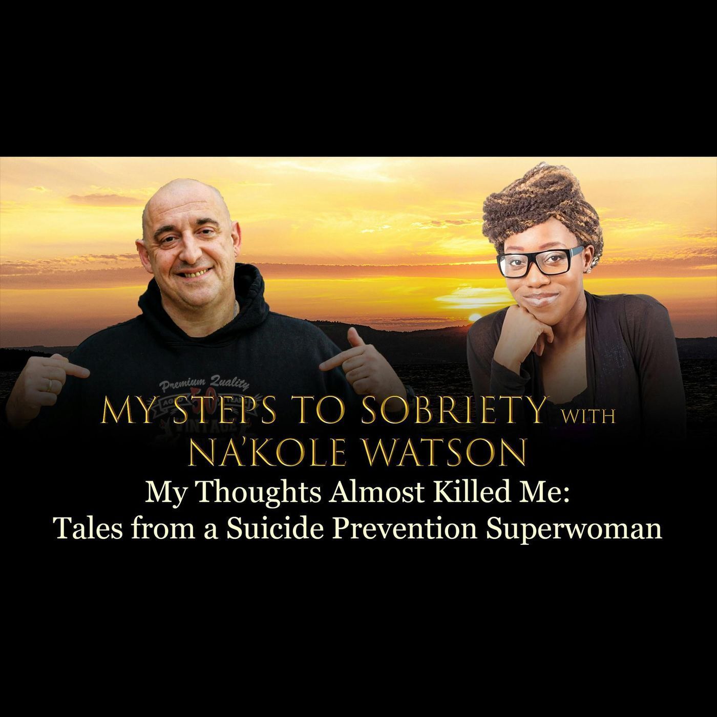 115 NaKole Watson - My Thoughts Almost Killed Me: Tales from a Suicide Prevention Superwoman episode artwork