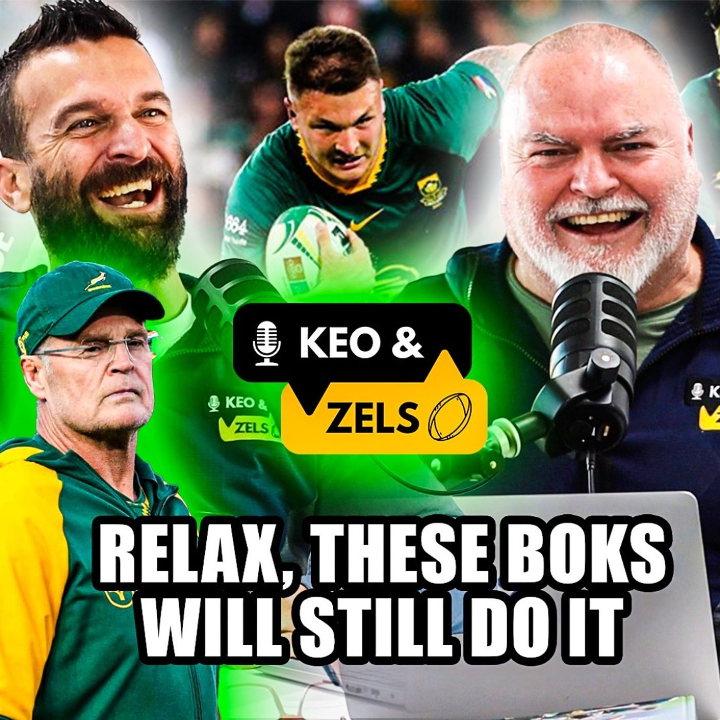 Keo & Zels Show: EP 115 – Relax, these Boks will still do it