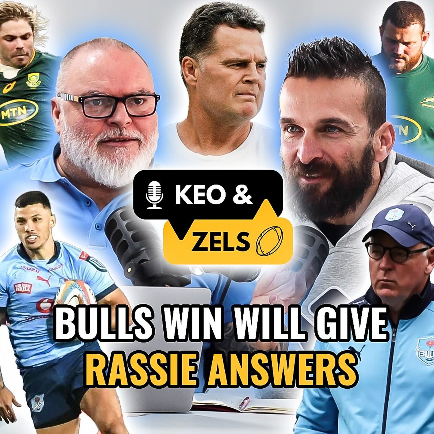 Keo & Zels Show: EP 93 – Bulls win will give Rassie answers