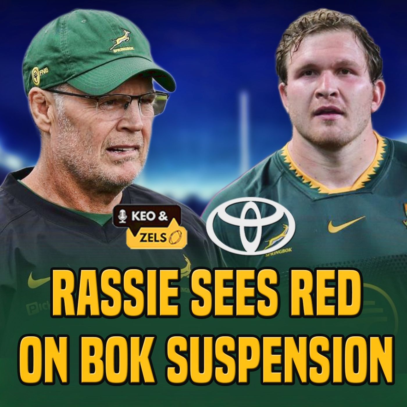 Keo & Zels Show: EP 135 – Rassie sees red on Bok suspension