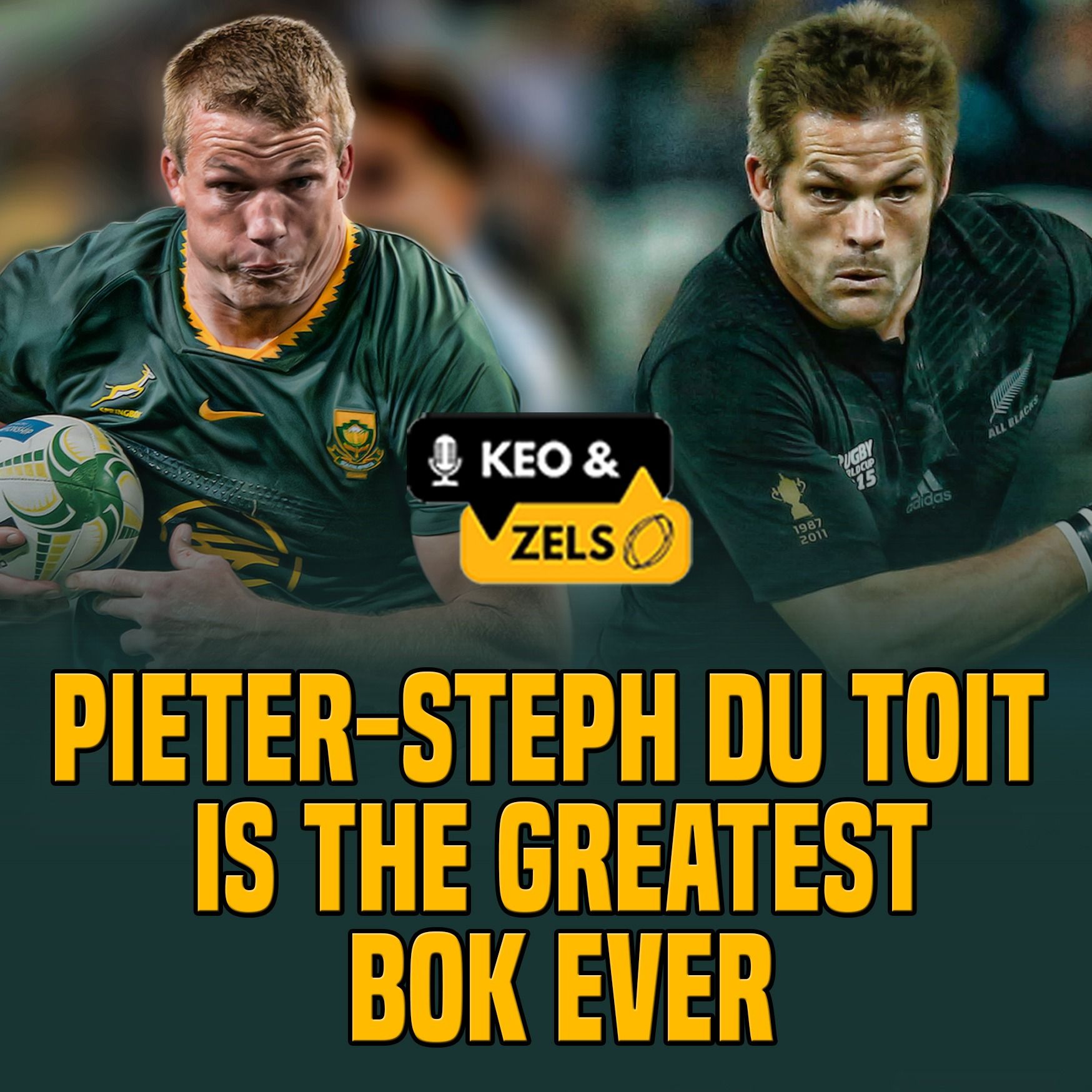 Keo & Zels Show: EP 130 – Pieter-Steph du Toit is the greatest Bok ever