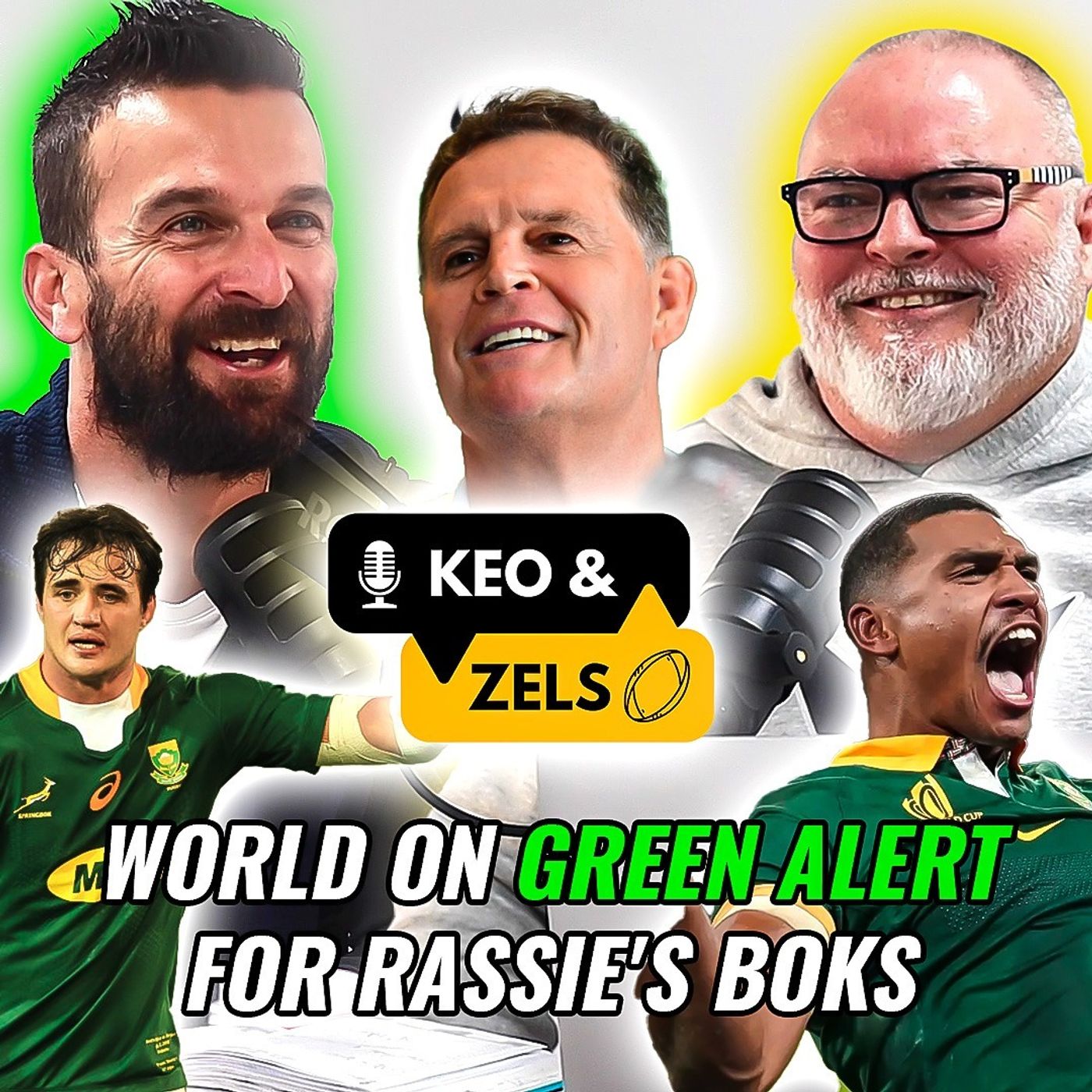 Keo & Zels Show: EP 102 – World on Green Alert for Rassie's Boks