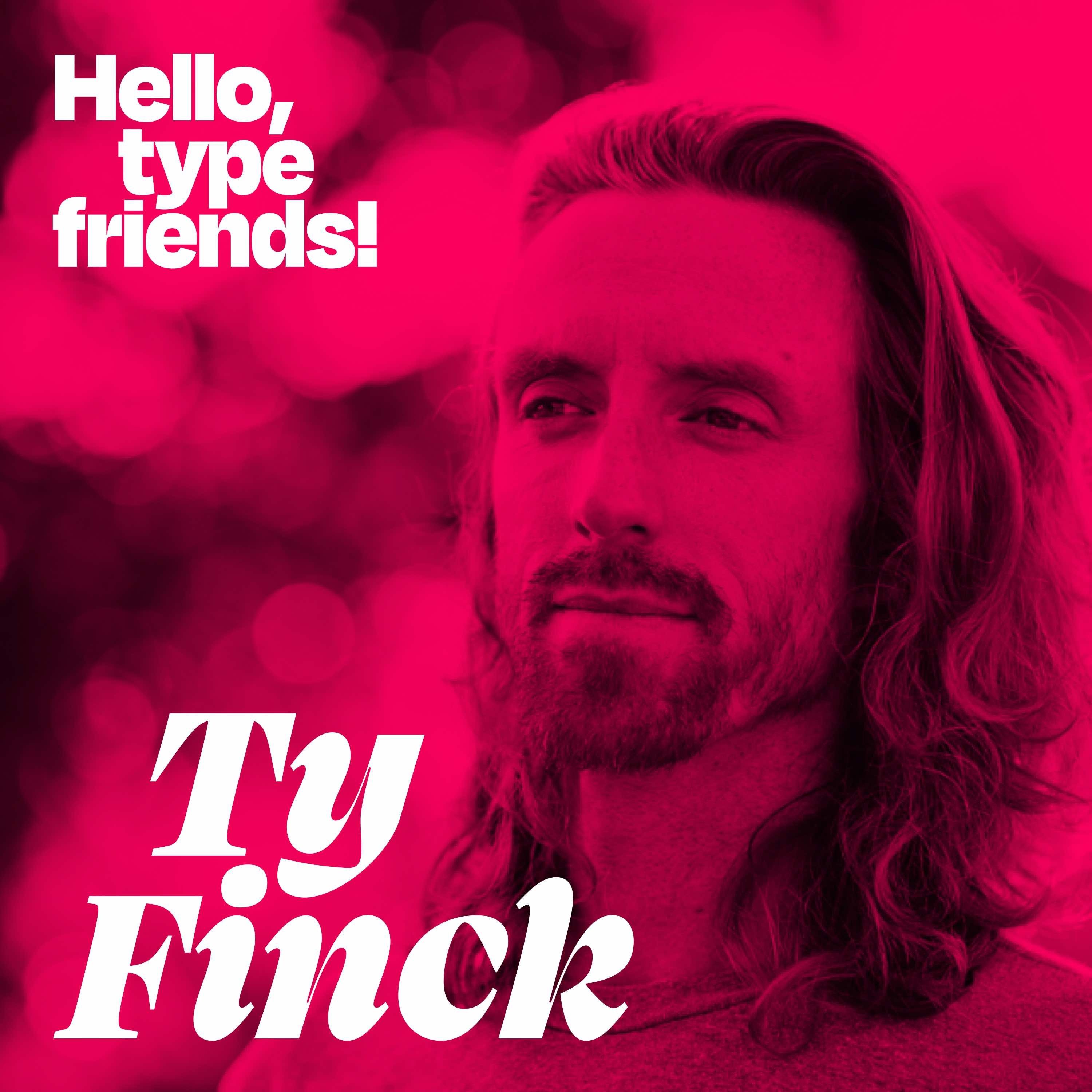 Hello, type friends!