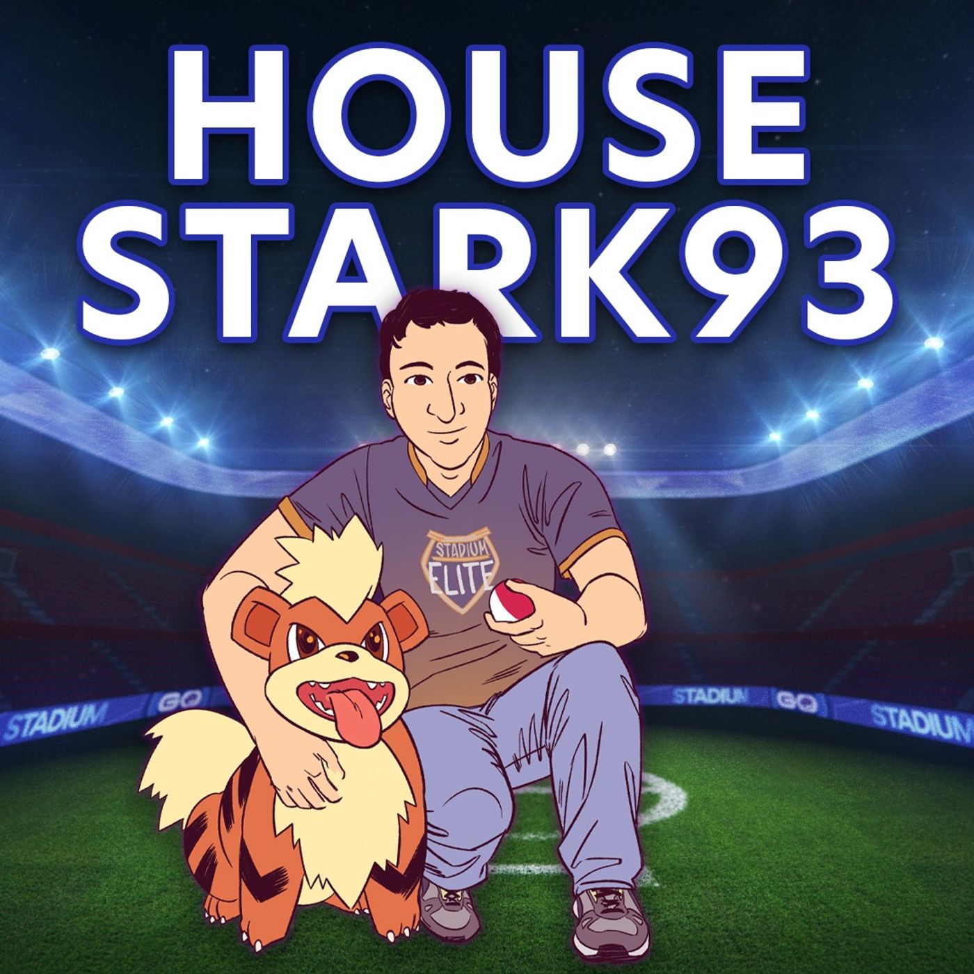 E06: HouseStark93 in the House! E06: HouseStark93 in the House!