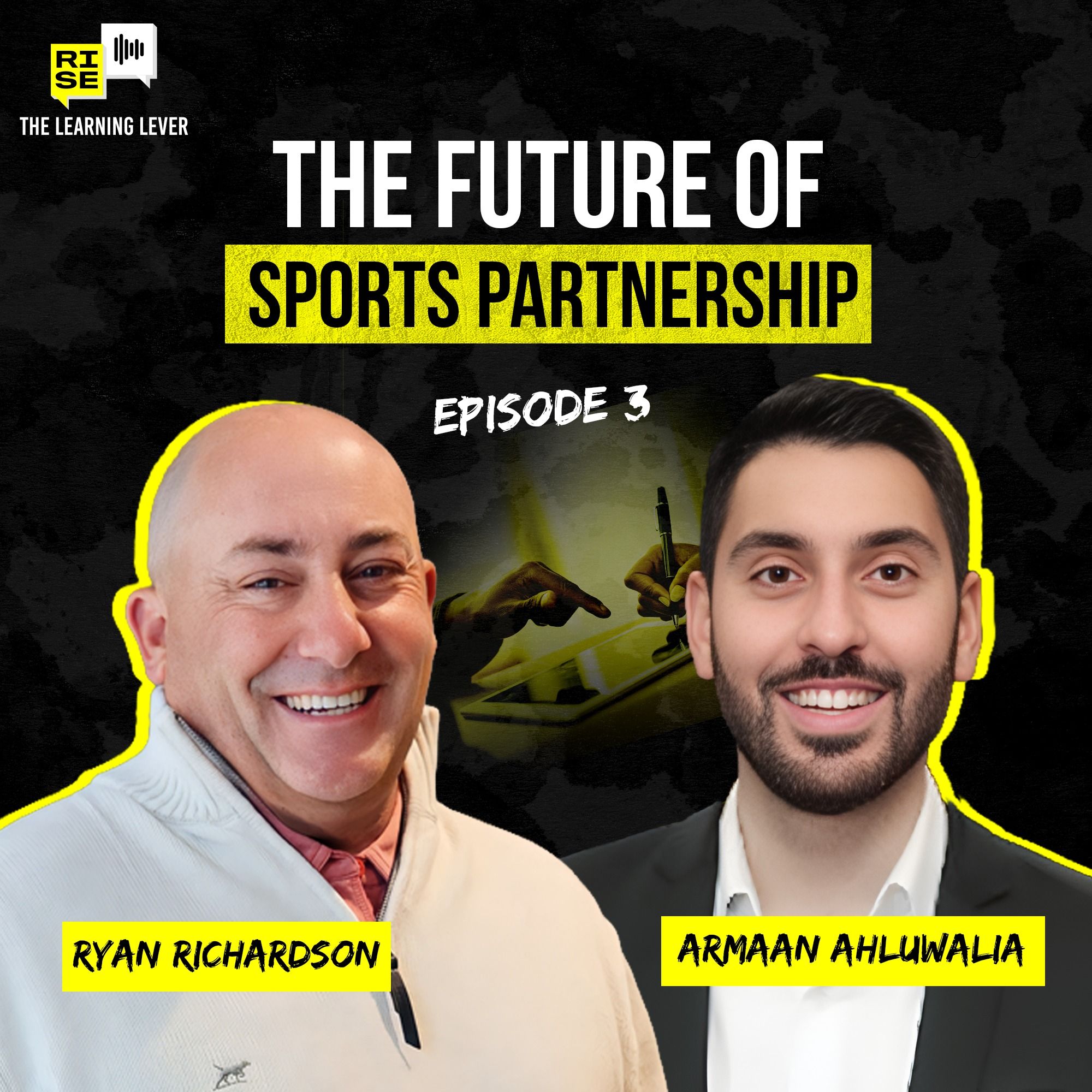 The Future of Sports Partnerships w/ Ryan Richardson and Armaan Ahluwalia: The Learning Lever | Ep 3 episode artwork