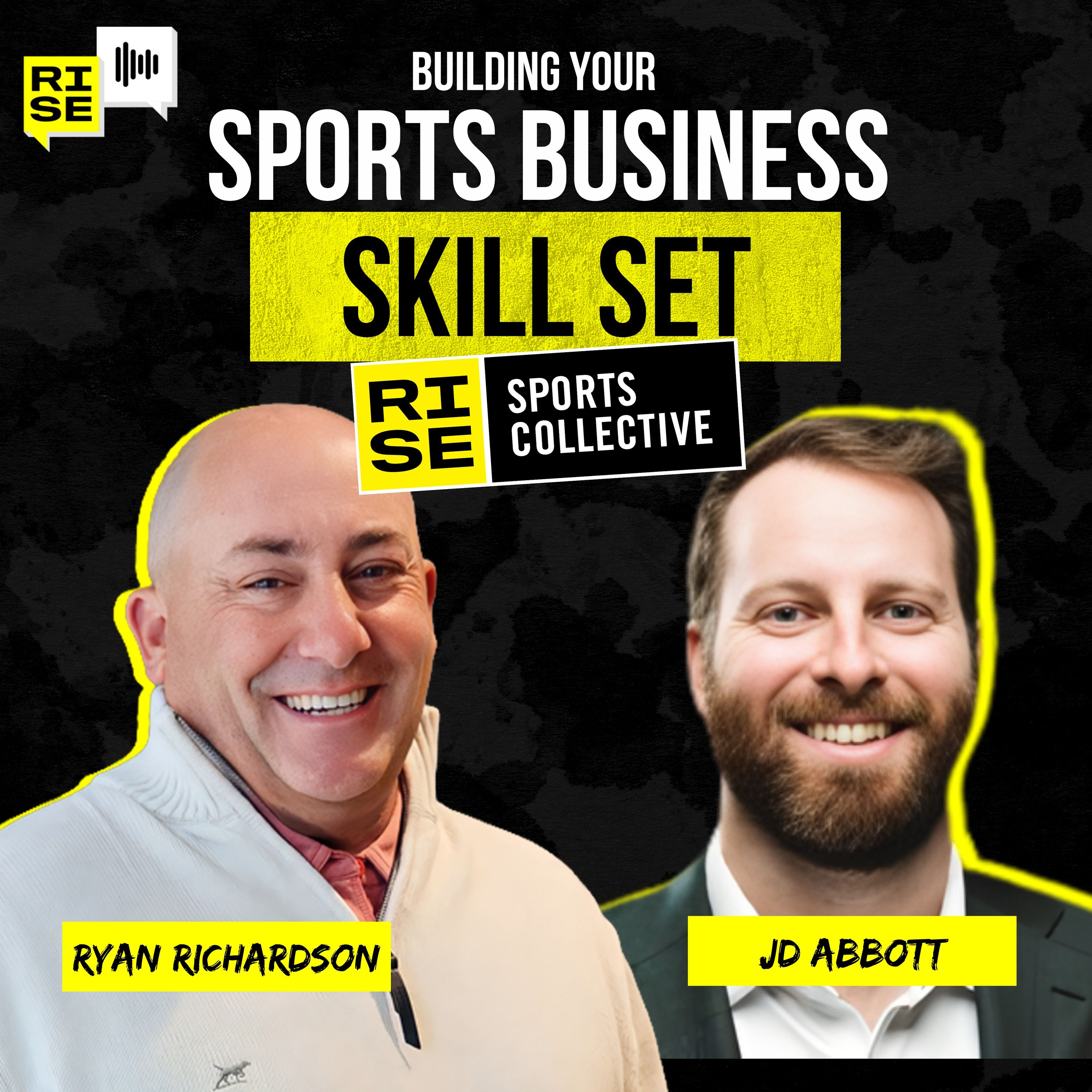 Building a Sports Business Skill Set w/ Ryan Richardson and JD Abbott: The Learning Lever | Ep 7 episode artwork