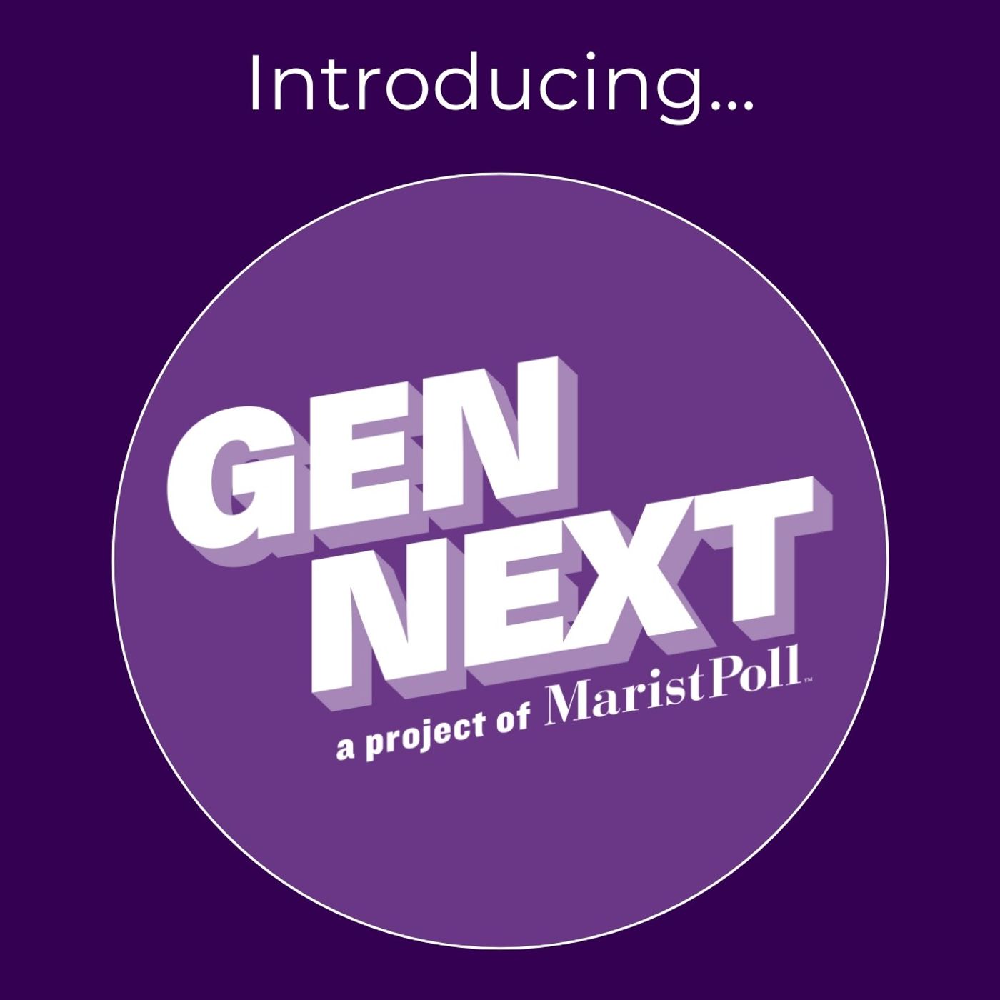GenNext: A New Marist Poll Project