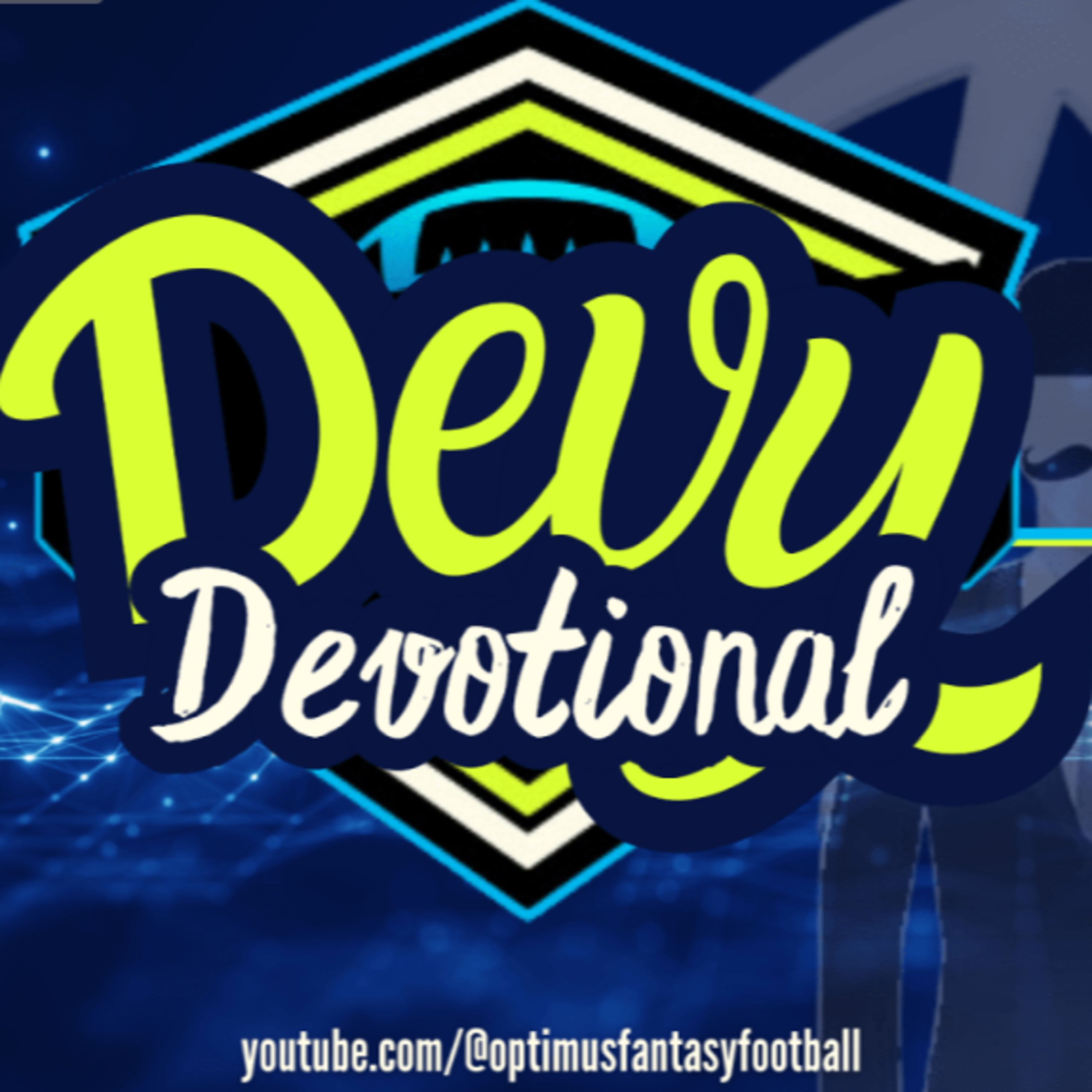 Devy Devotional - Freshman Preview Pt 2 episode artwork