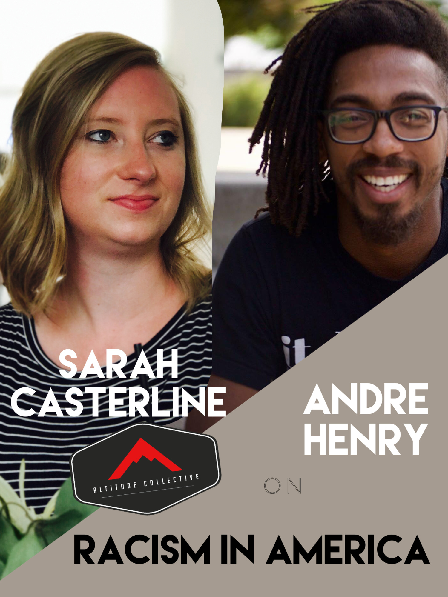 On Racism In America Part 2 Featuring Sarah Casterline & Andre Henry