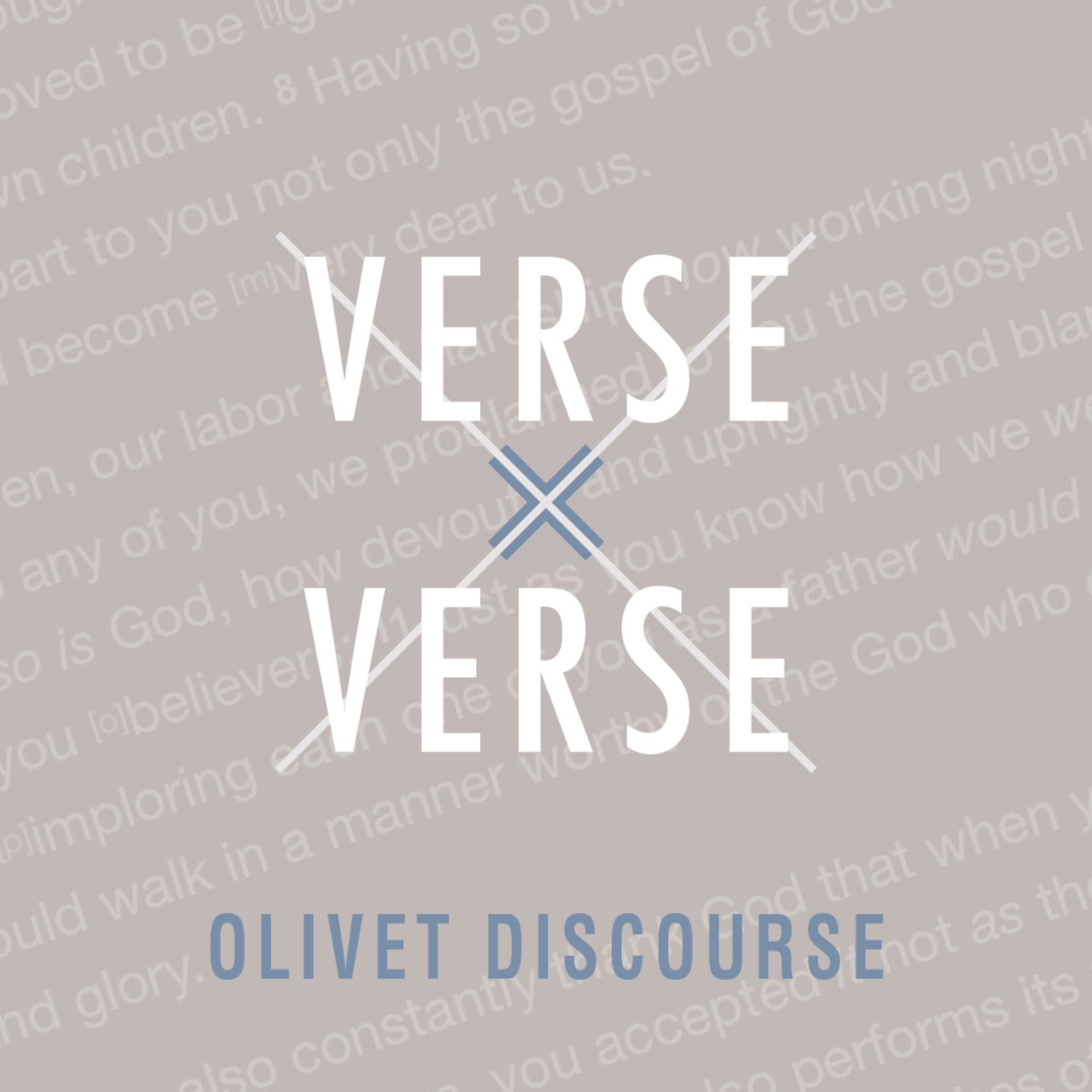 Verse By Verse | Olivet Discourse | Week 8 episode artwork