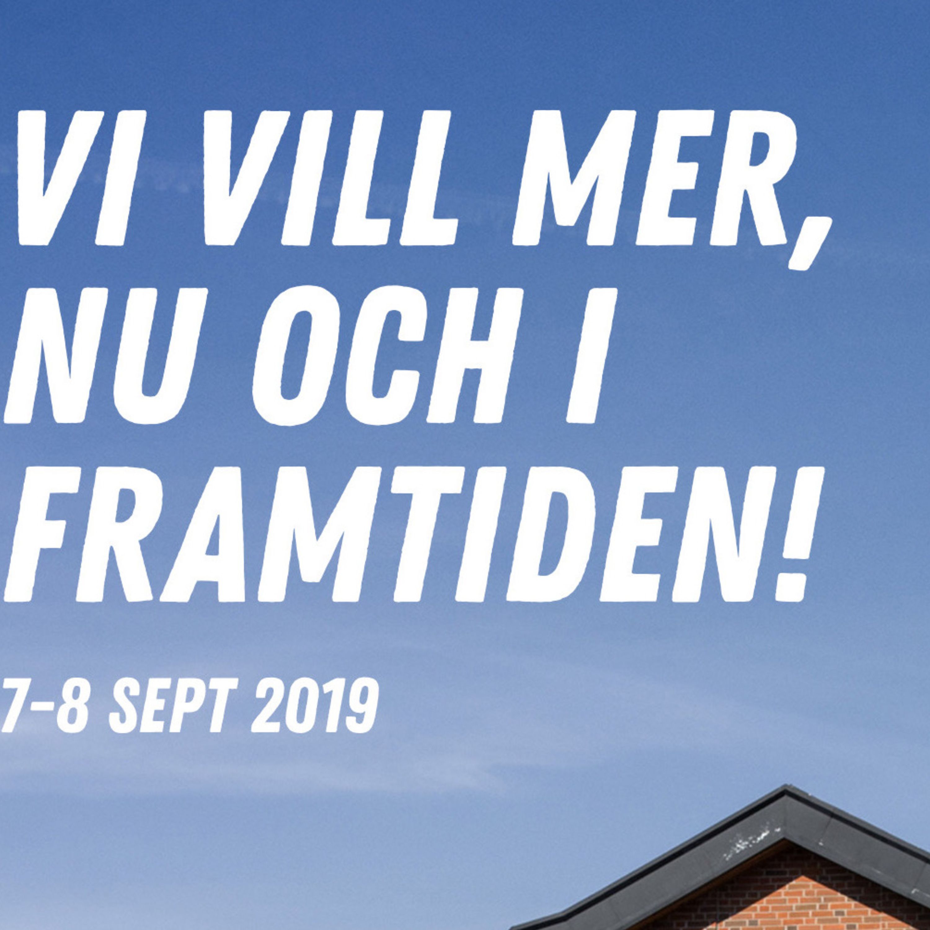190907 Vi vill mer, nu och i framtiden - Christoffer Öhrvall episode artwork