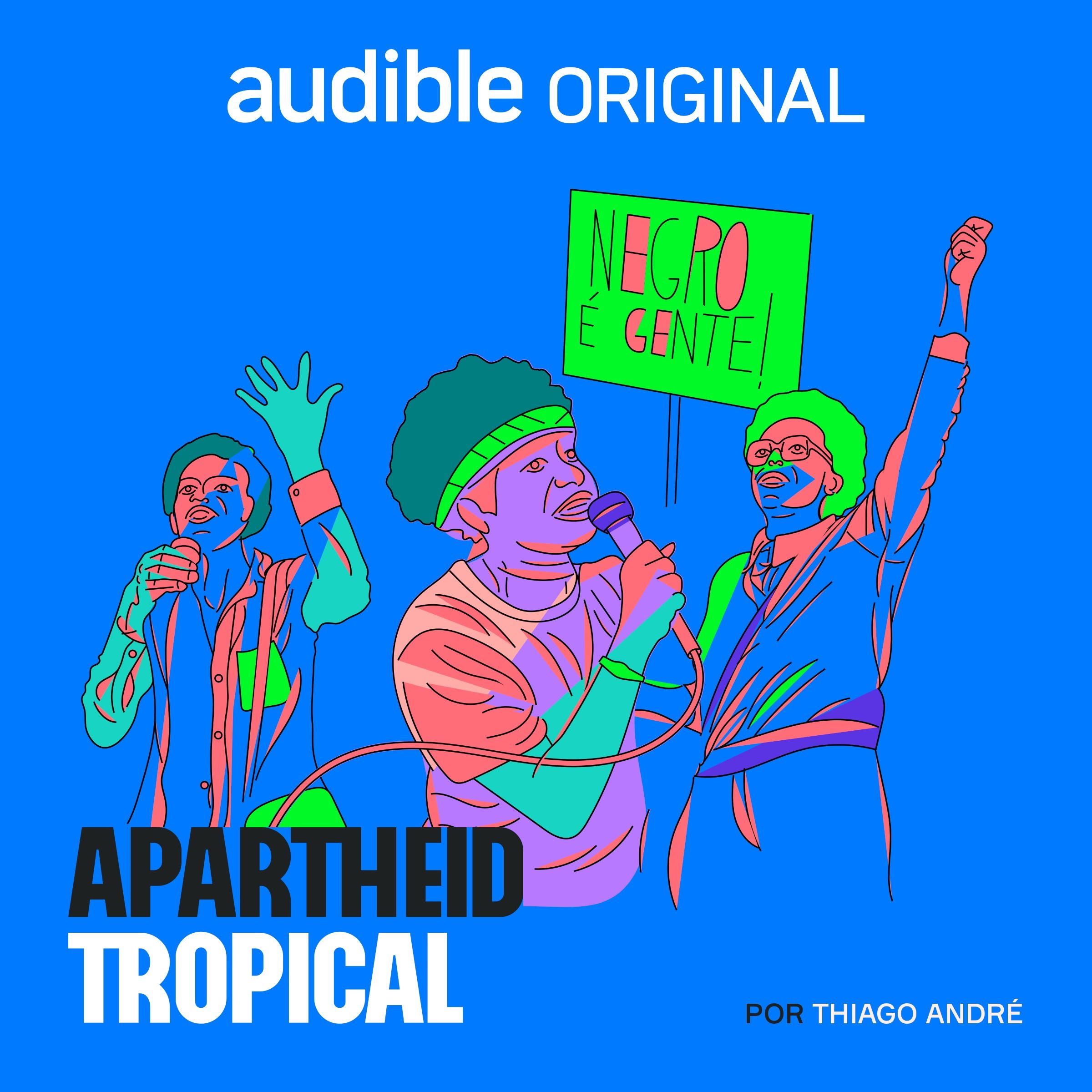 Apartheid Tropical | 9. O Movimento Negro