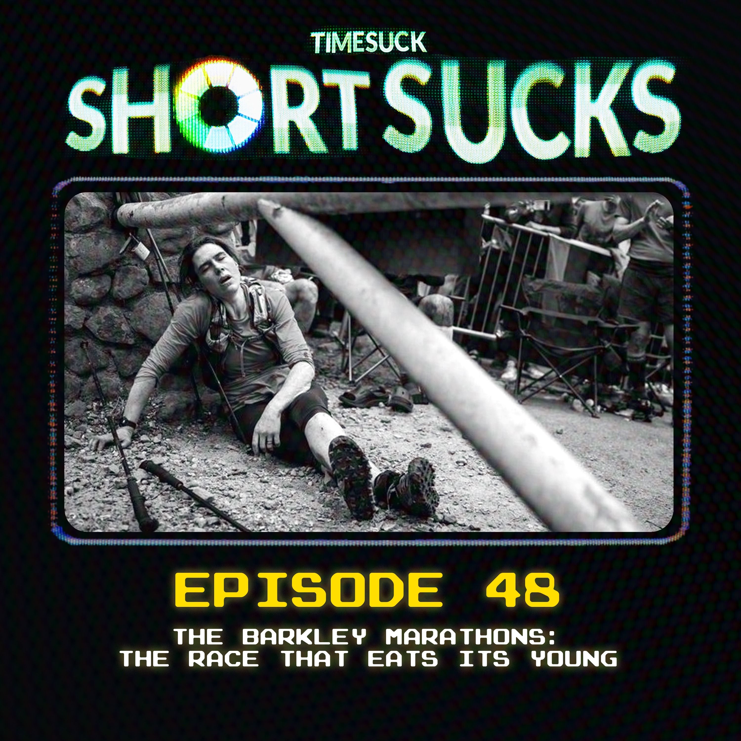 Short Suck #48: The Barkley Marathons: The Race That Eats Its Young