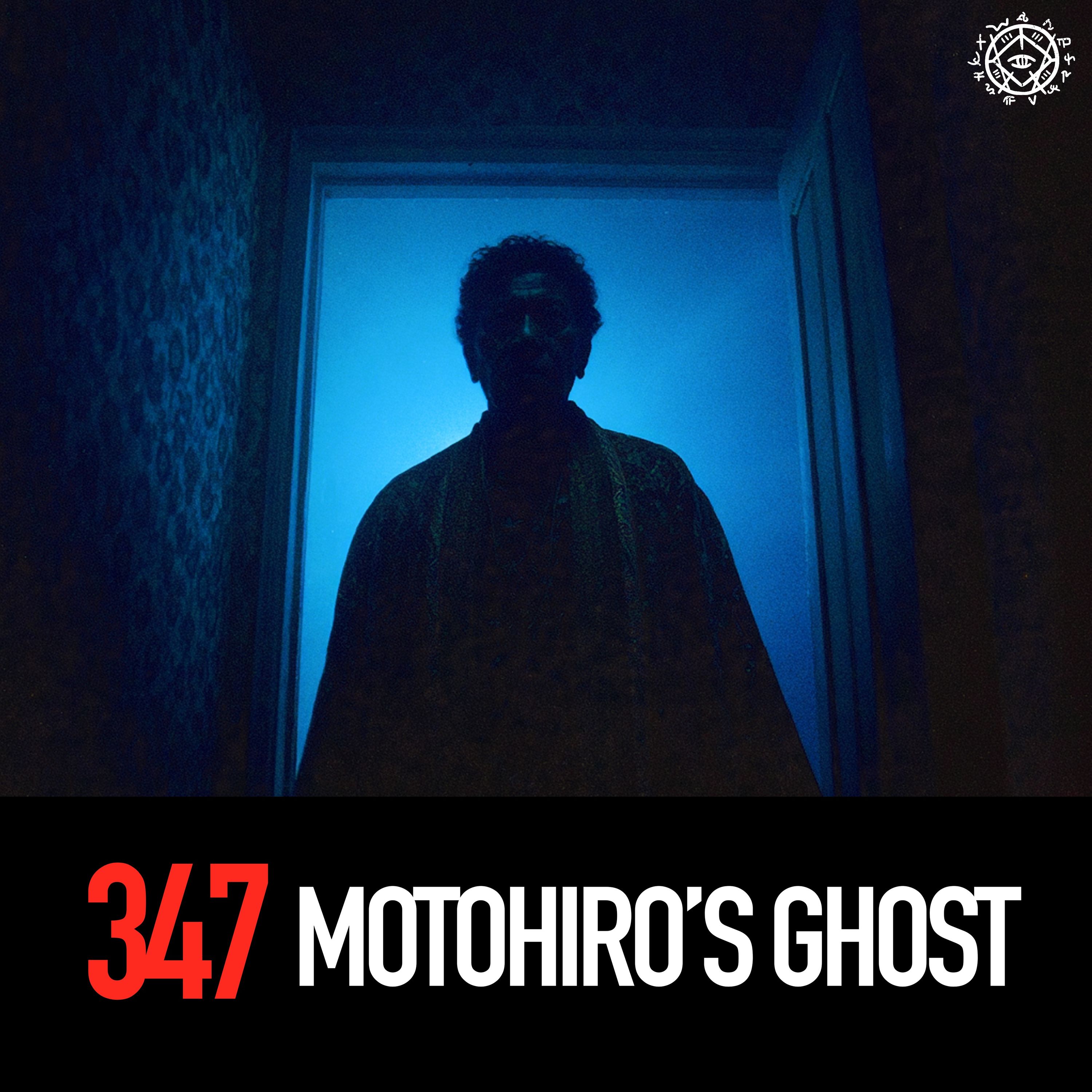 Motohiro’s Ghost