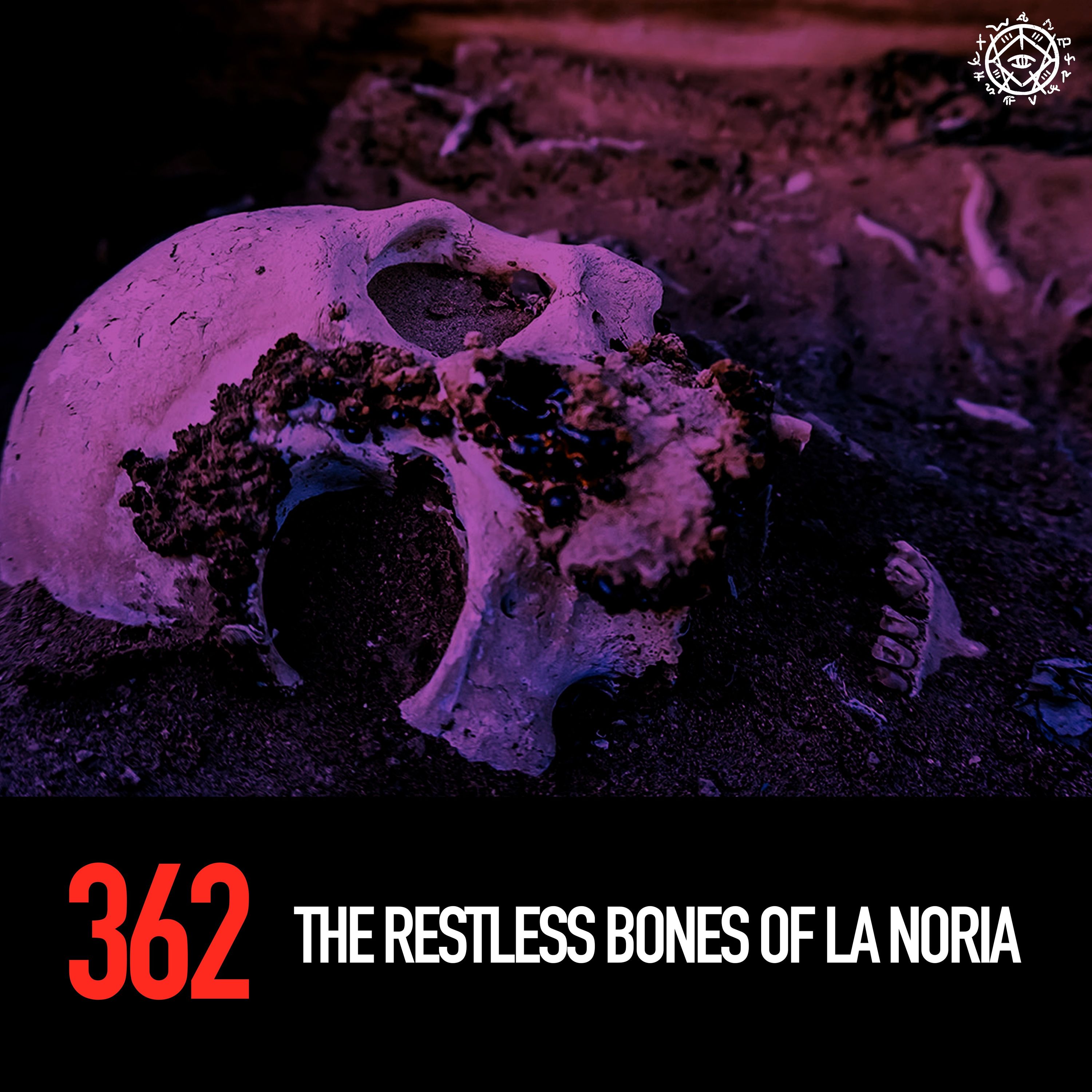 The Restless Bones of La Noria artwork