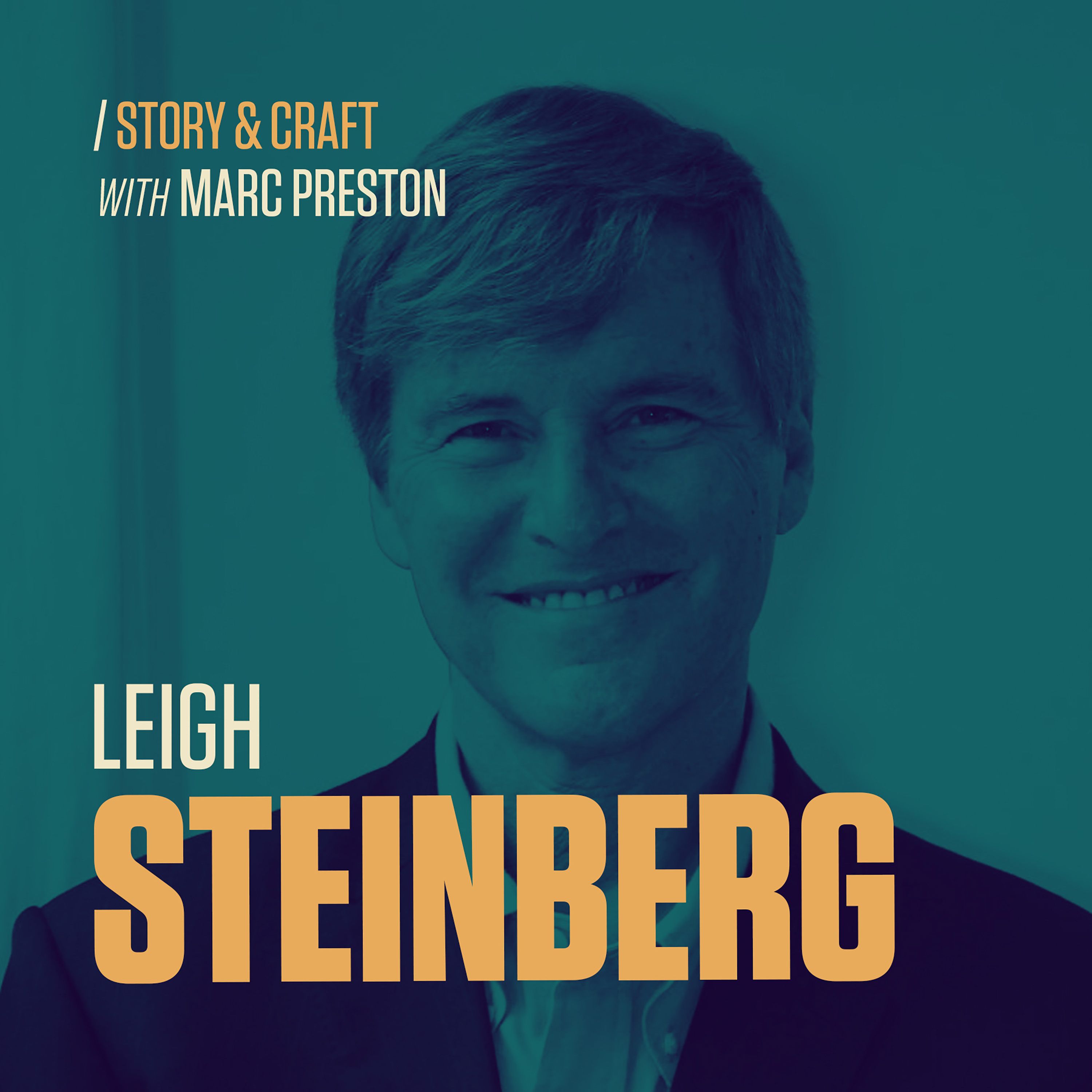Leigh Steinberg | From "Jerry Maguire" to now | Major League Mensch