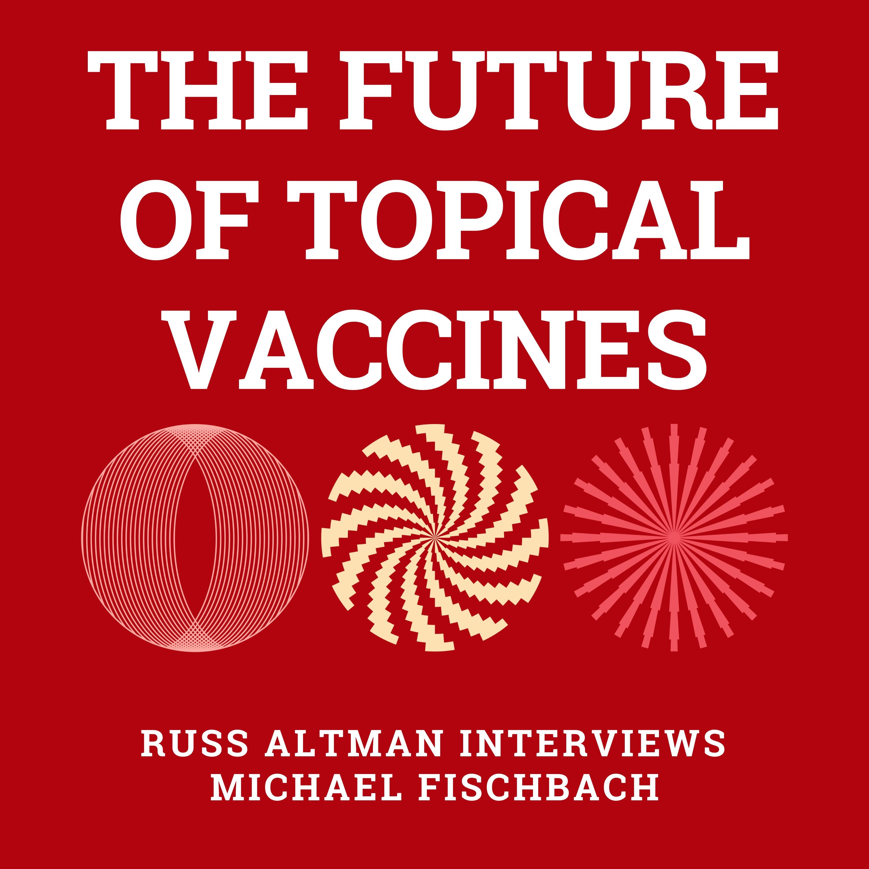 The future of topical vaccines