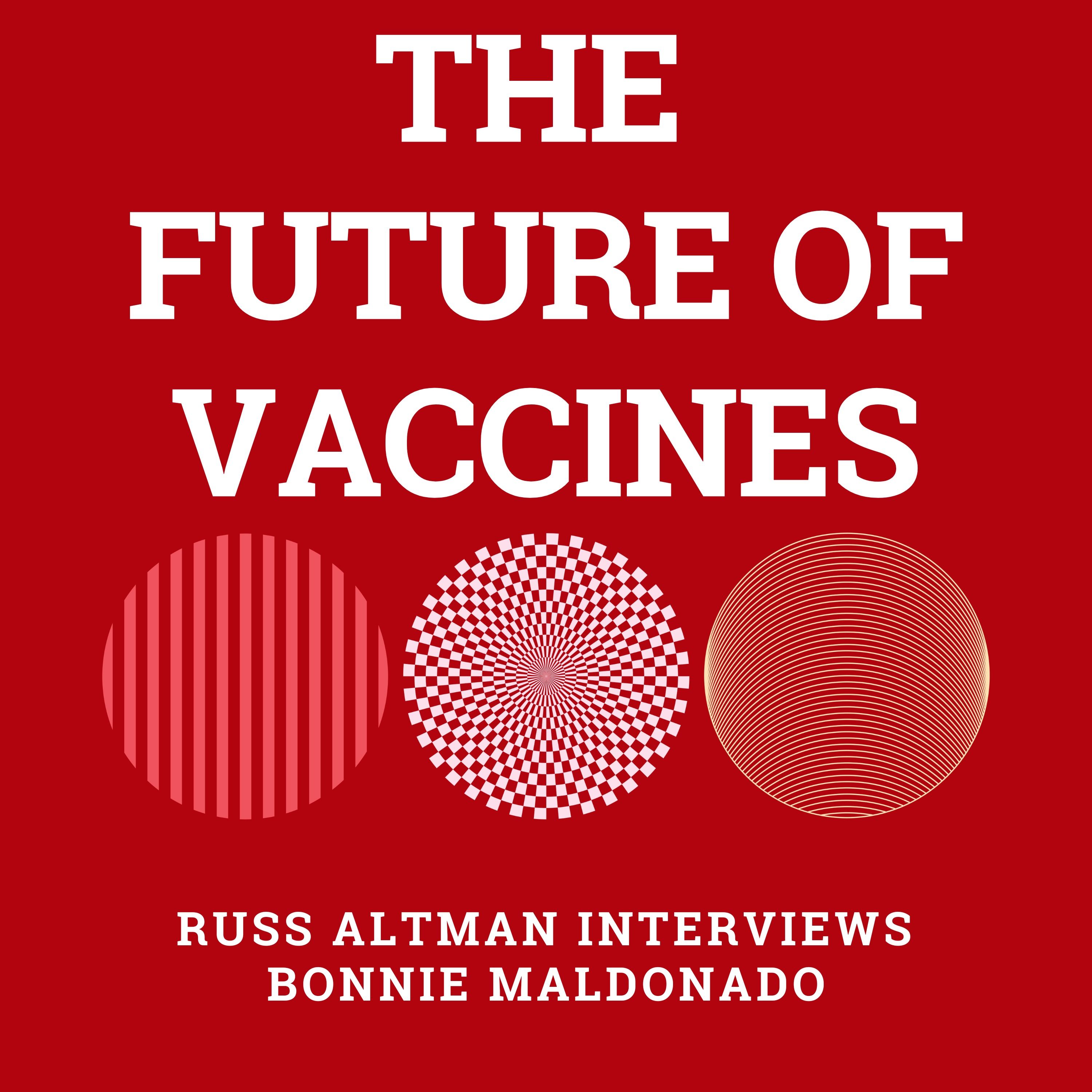 The future of vaccines