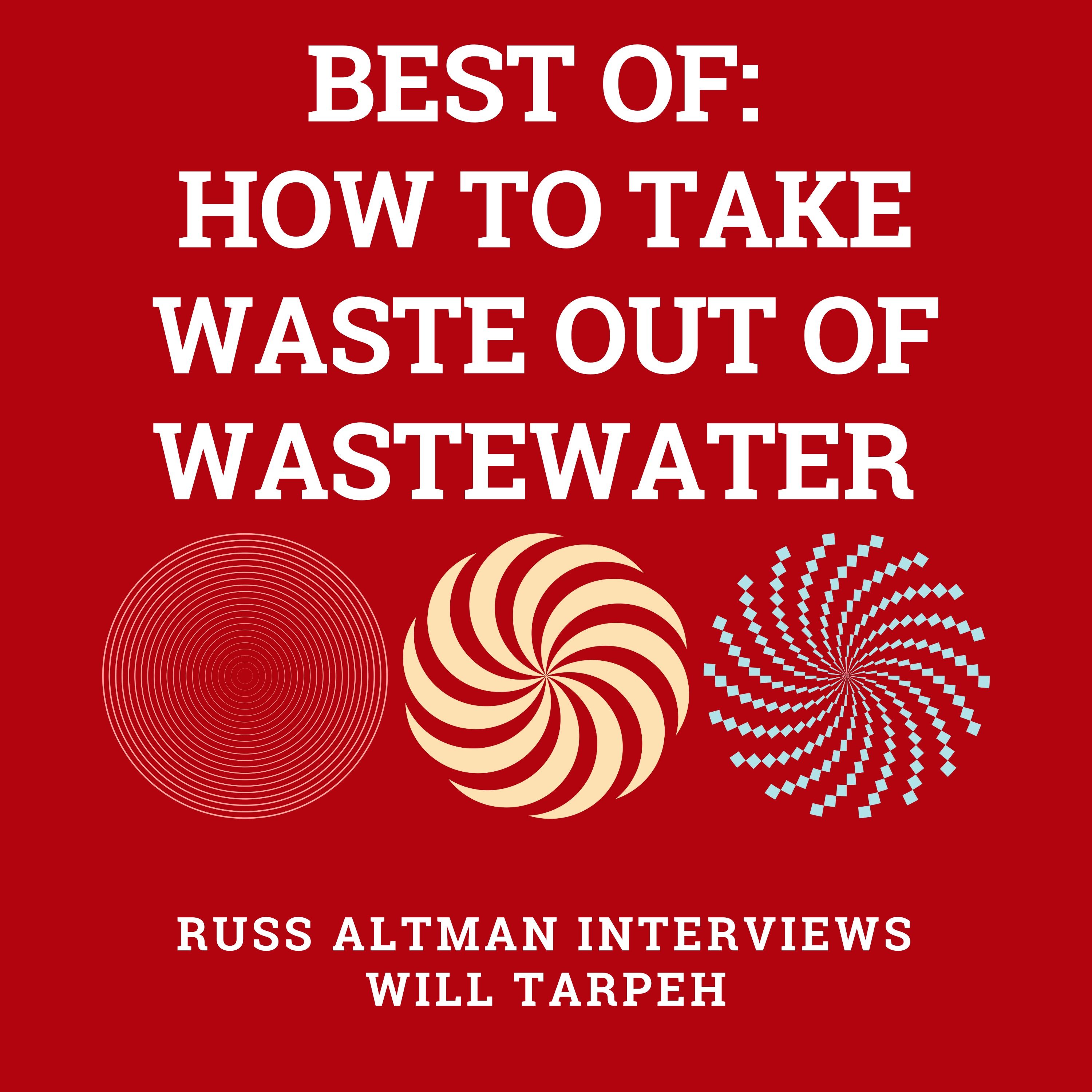 Best of: How to take waste out of wastewater